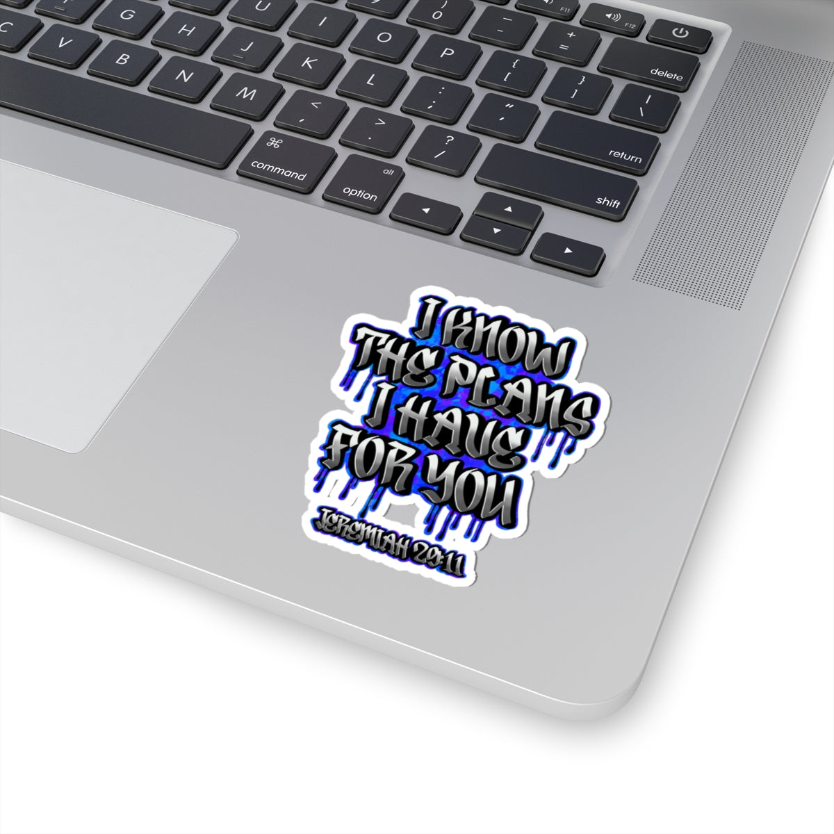 Jeremiah 29:11 Graffiti Kiss-Cut Sticker — "I Know The Plans I Have For You" Inspirational Bible Quote