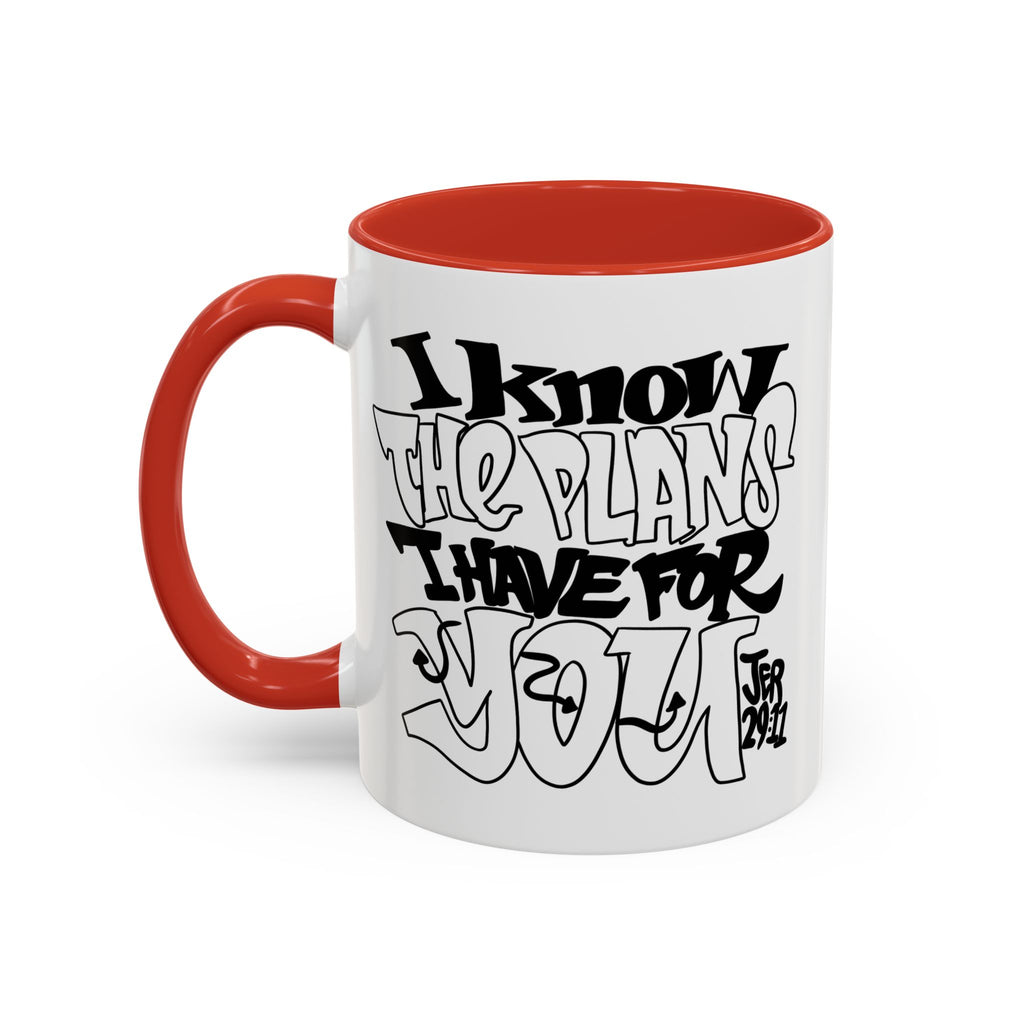 I Know The Plans I Have For You Mug — Inspirational Accent Coffee Mug