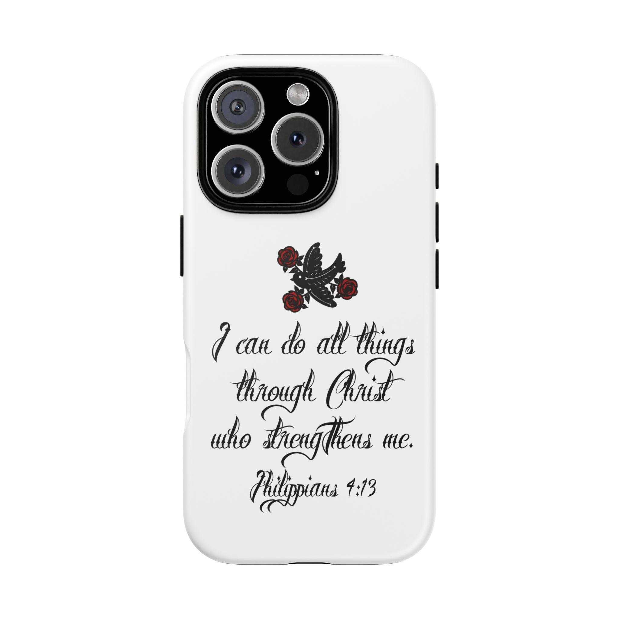Christian Phone Case — "I can do all things through Christ" (Philippians 4:13)