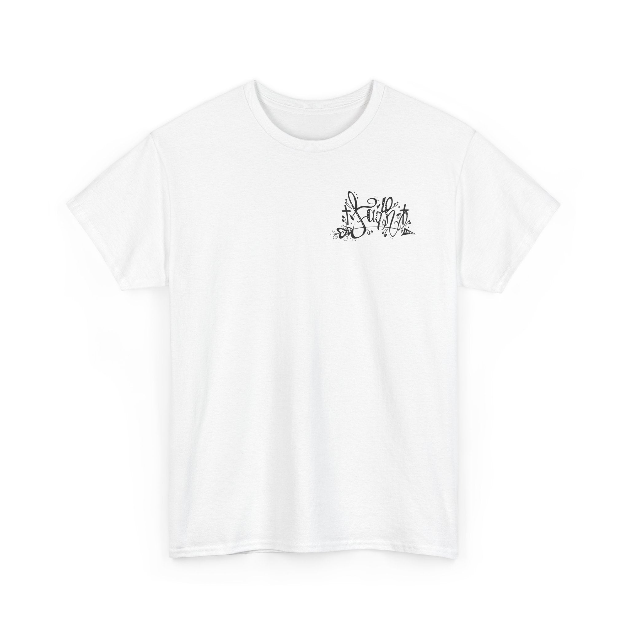 Faith Script Tee — Inspirational Christian Graphic T-Shirt