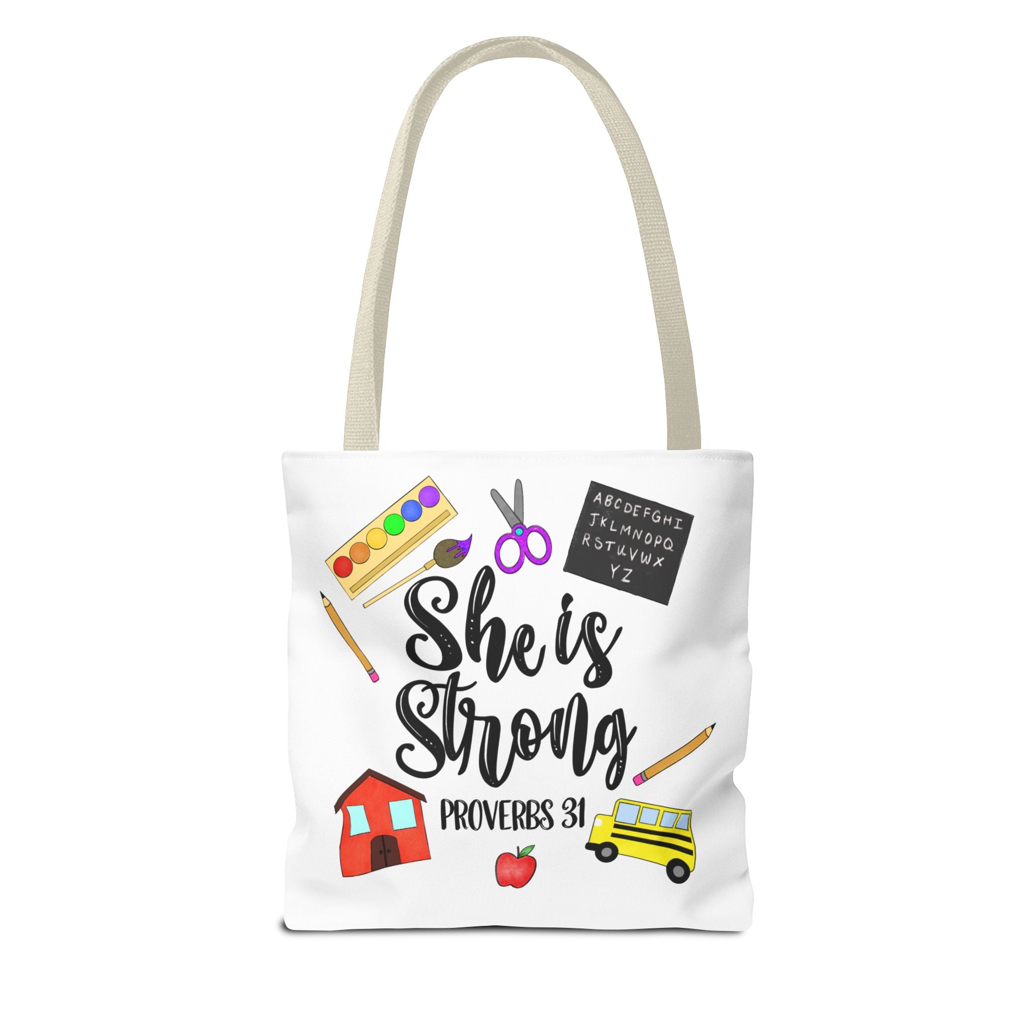 She Is Strong Proverbs 31 Teachers Tote