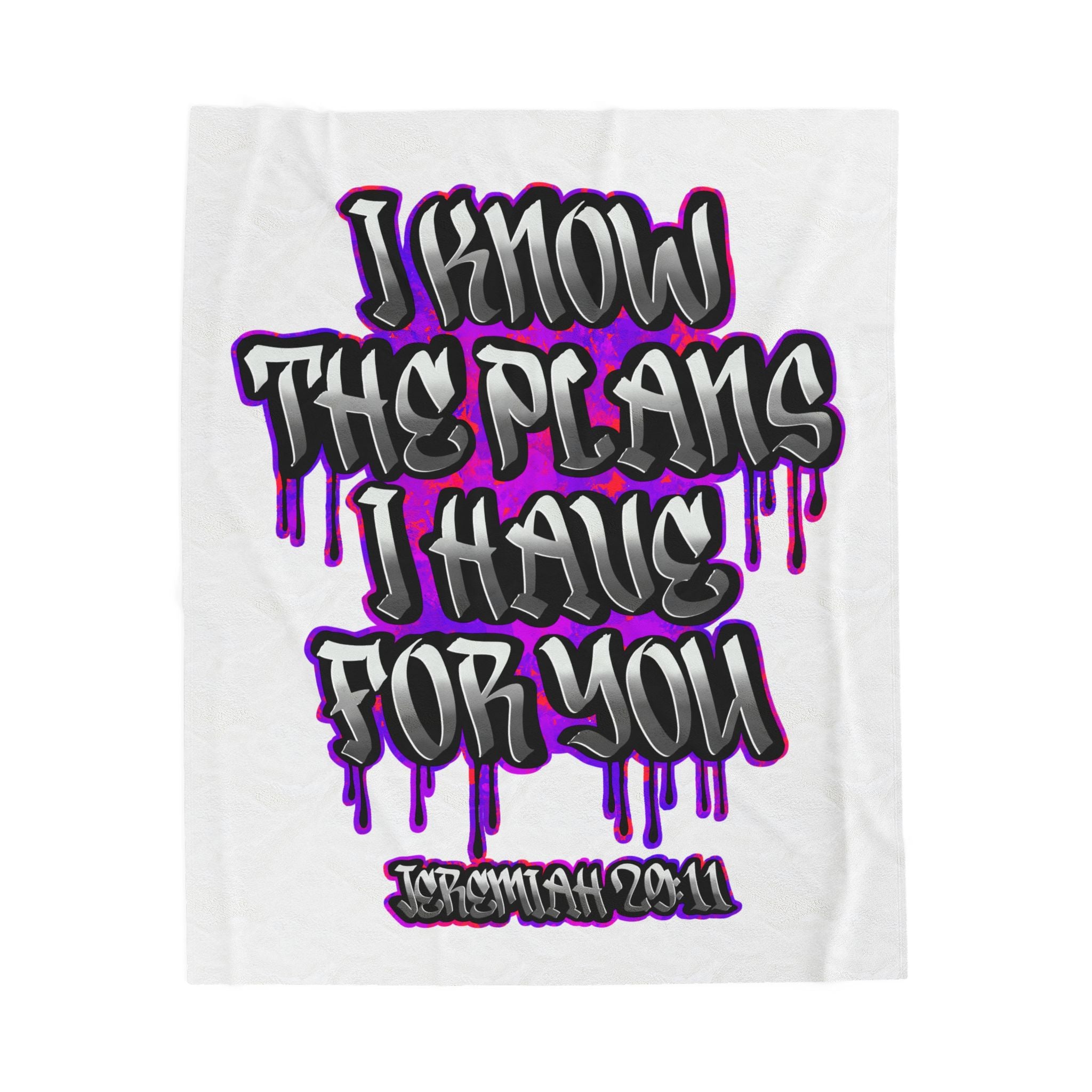 Plush Blanket — "I Know The Plans I Have For You" Jeremiah 29:11 Inspirational Throw