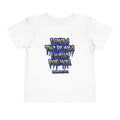 Toddler Tee — "I Know The Plans Ive A-Thought For You" Blue Drip Design