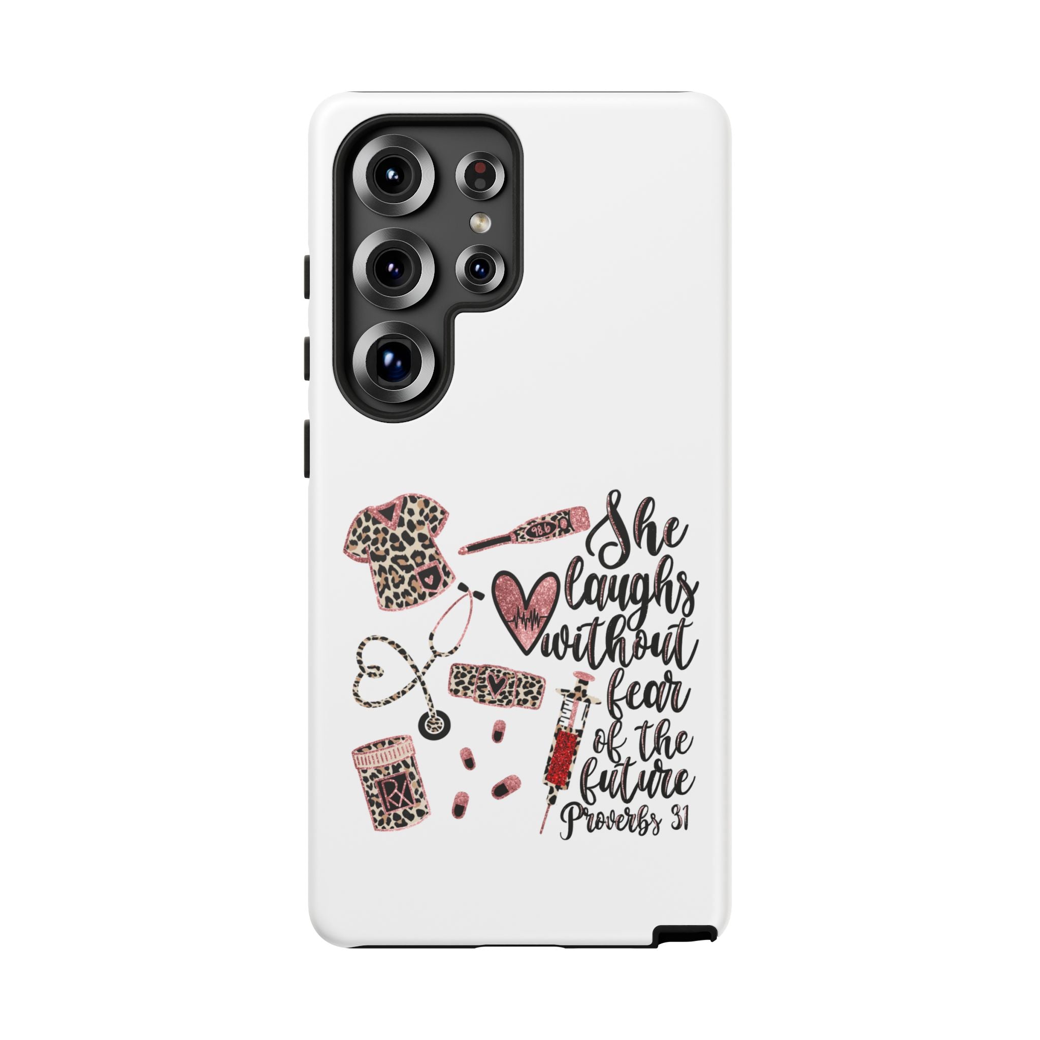 'She Laughs Without Fear' Proverbs 31 Scripture Nurse Tough Phone Case