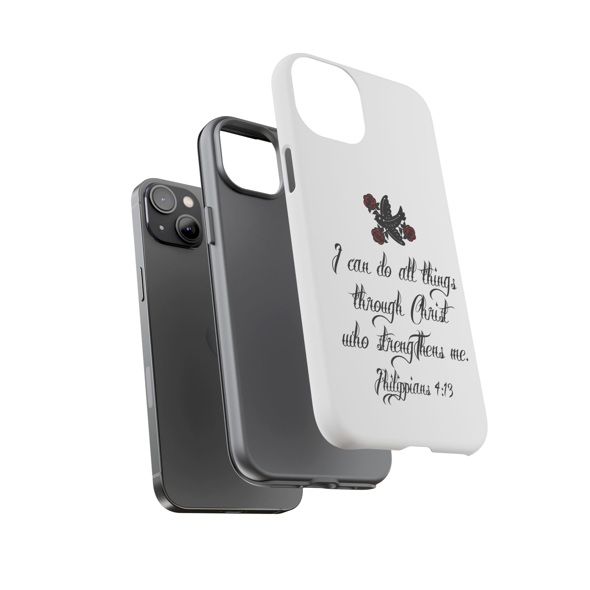 Christian Phone Case — "I can do all things through Christ" (Philippians 4:13)