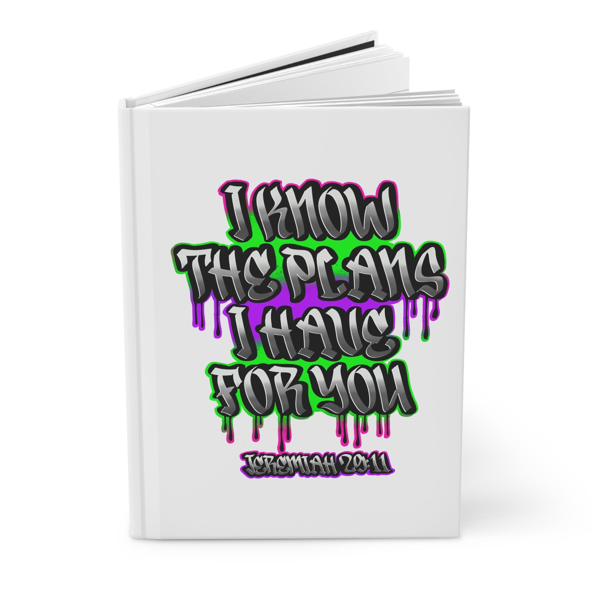 Jeremiah 29:11 Hardcover Journal — "I Know The Plans I Have For You" Inspirational Bible Verse Notebook