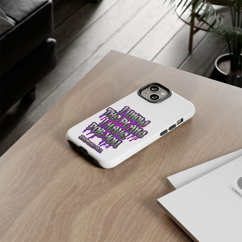 Jeremiah 29:11 Phone Case — "I Know The Plans I Have For You" Christian Bible Verse Protective Case