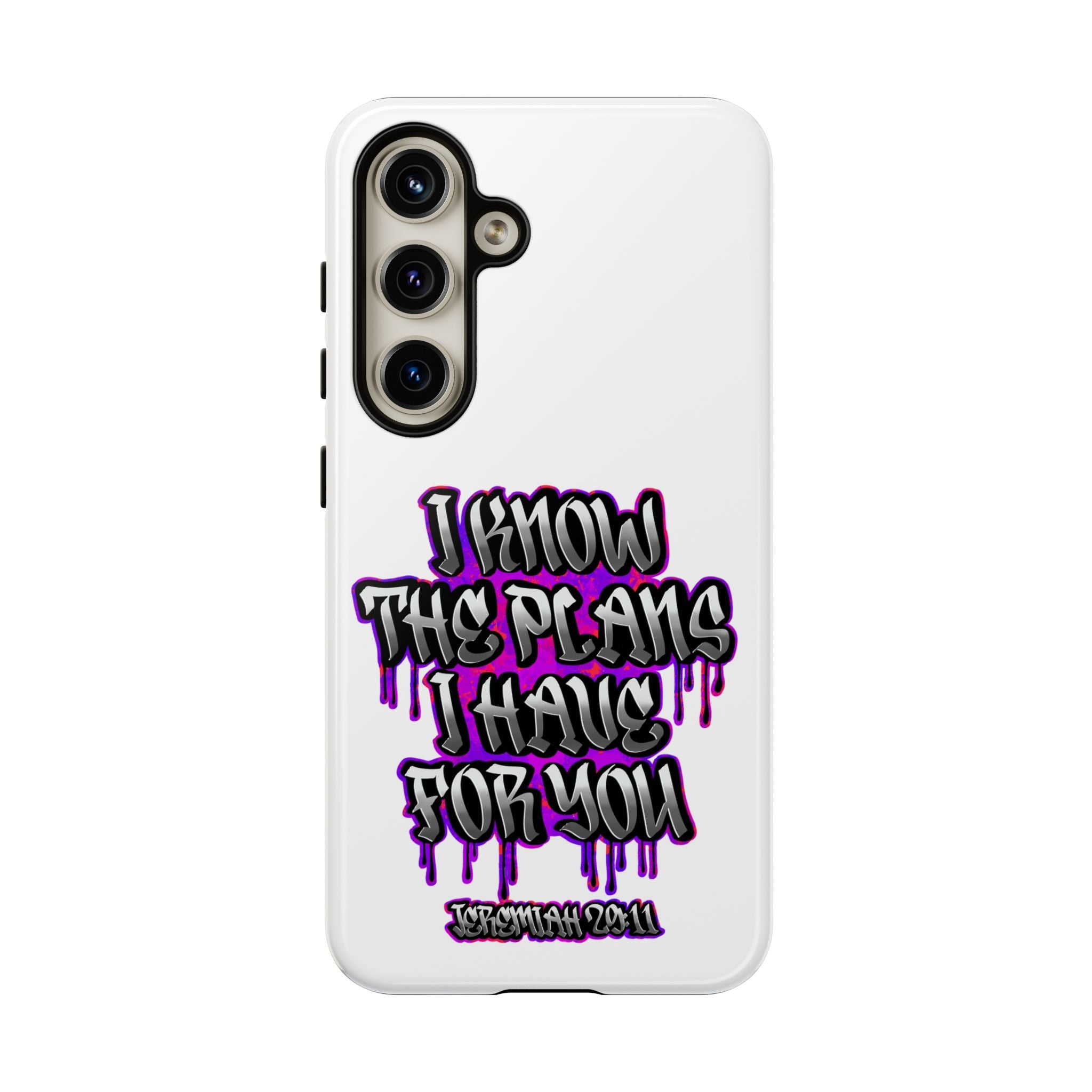 Jeremiah 29:11 Phone Case — "I Know The Plans I Have For You" Christian Bible Verse Protective Case