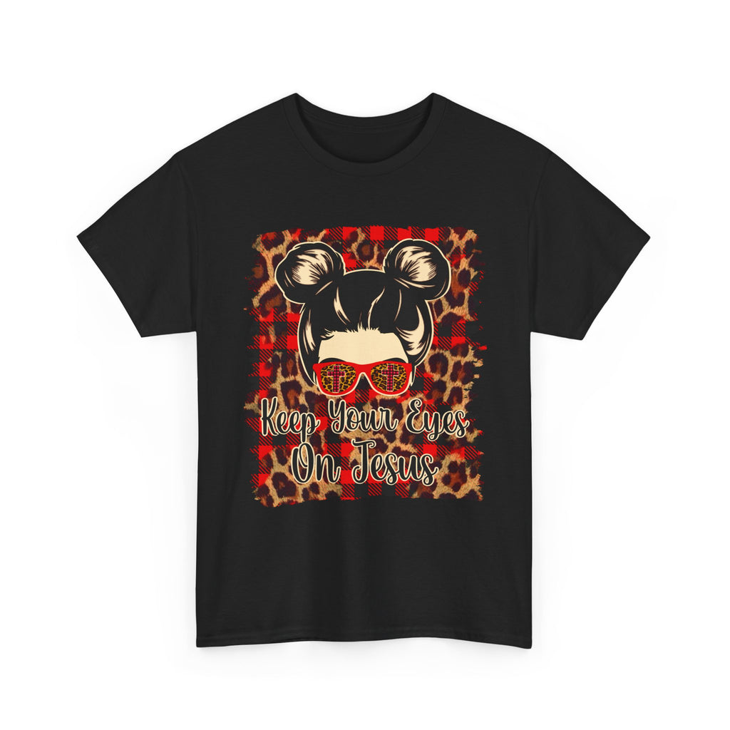 Keep your eyes on Jesus Tee