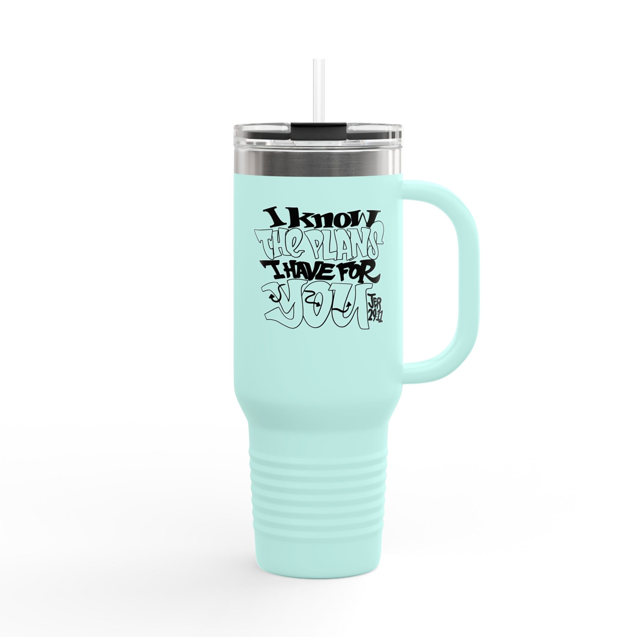 40oz Insulated Travel Mug – "I Know the Plans I Have for You" Jeremiah 29:11 Tumbler