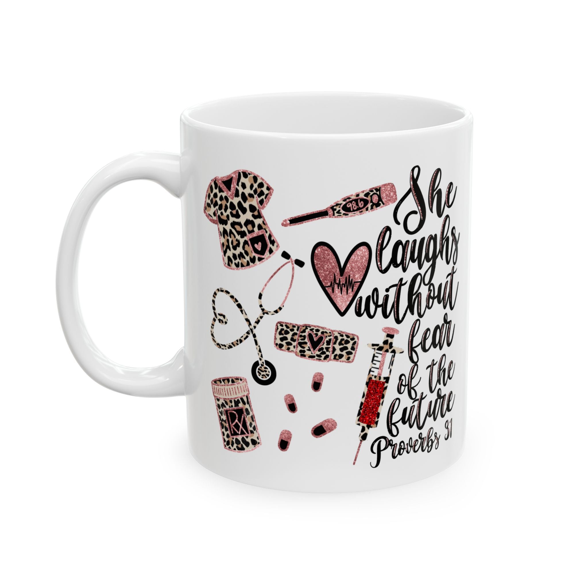 She Laughs Without Fear Coffee Nurse Mug — Proverbs 31 Nursing Leopard Ceramic Mug (11oz/15oz)