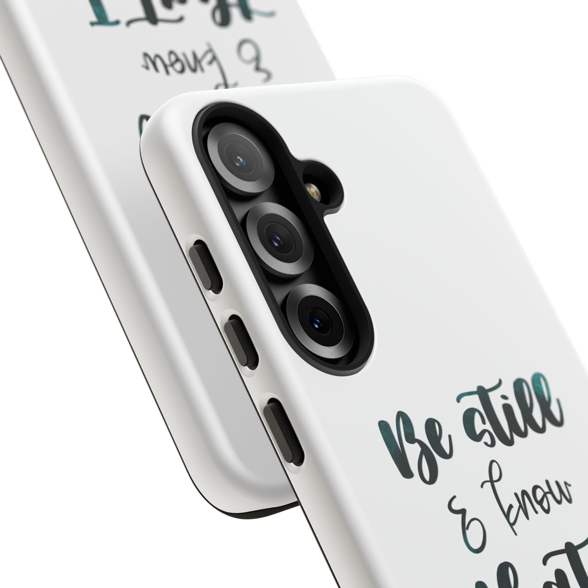 Christian Phone Case - "Be Still & Know That I Am God" Psalm 46:10 Protective Tough Case