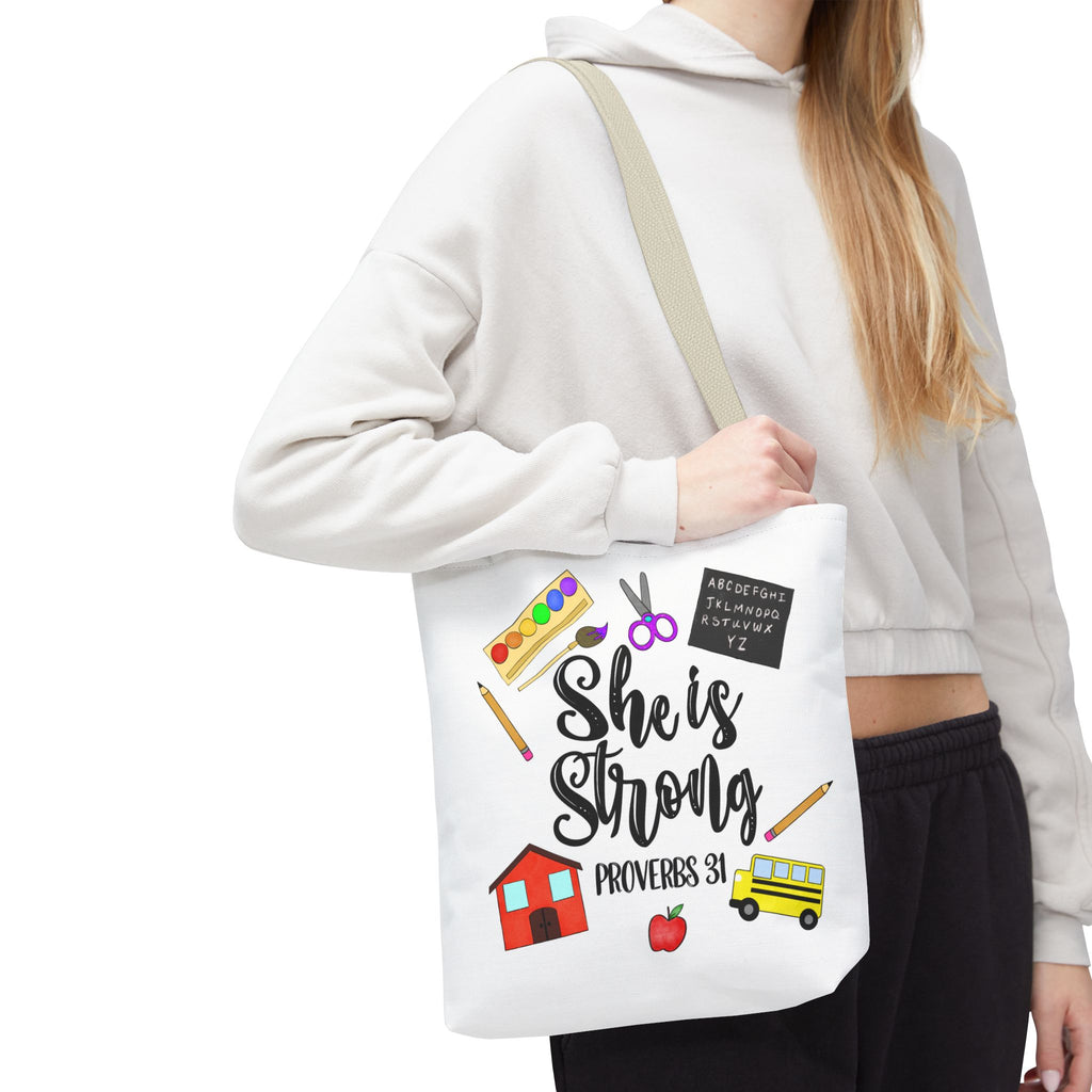 She Is Strong Proverbs 31 Teachers Tote