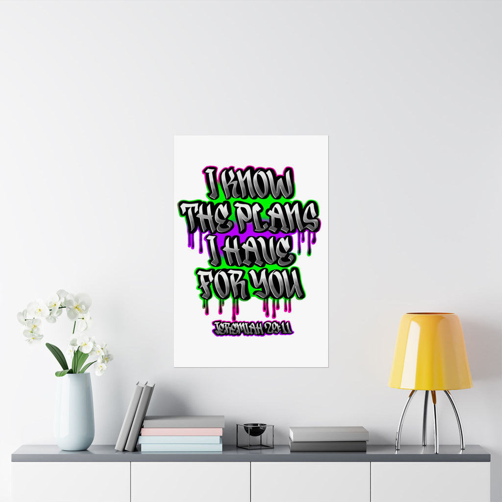 Jeremiah 29:11 Graffiti Poster — "I Know the Plans I Have for You" Matte Vertical Poster