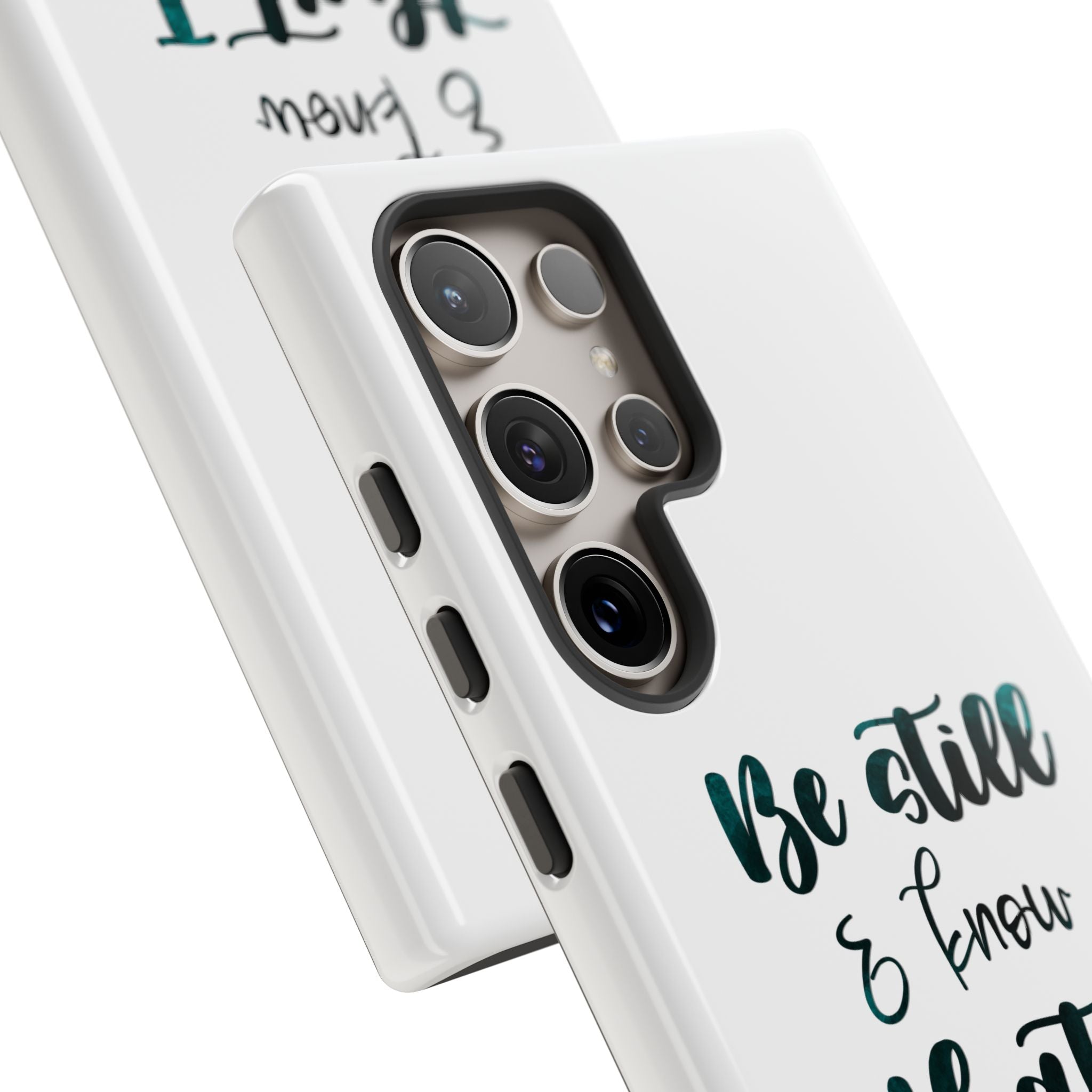 Christian Phone Case - "Be Still & Know That I Am God" Psalm 46:10 Protective Tough Case