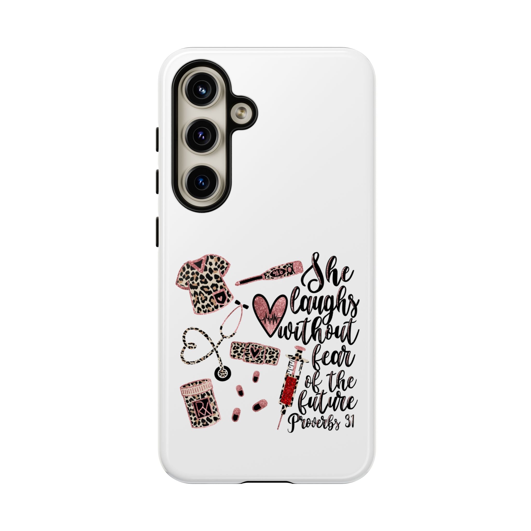 'She Laughs Without Fear' Proverbs 31 Scripture Nurse Tough Phone Case