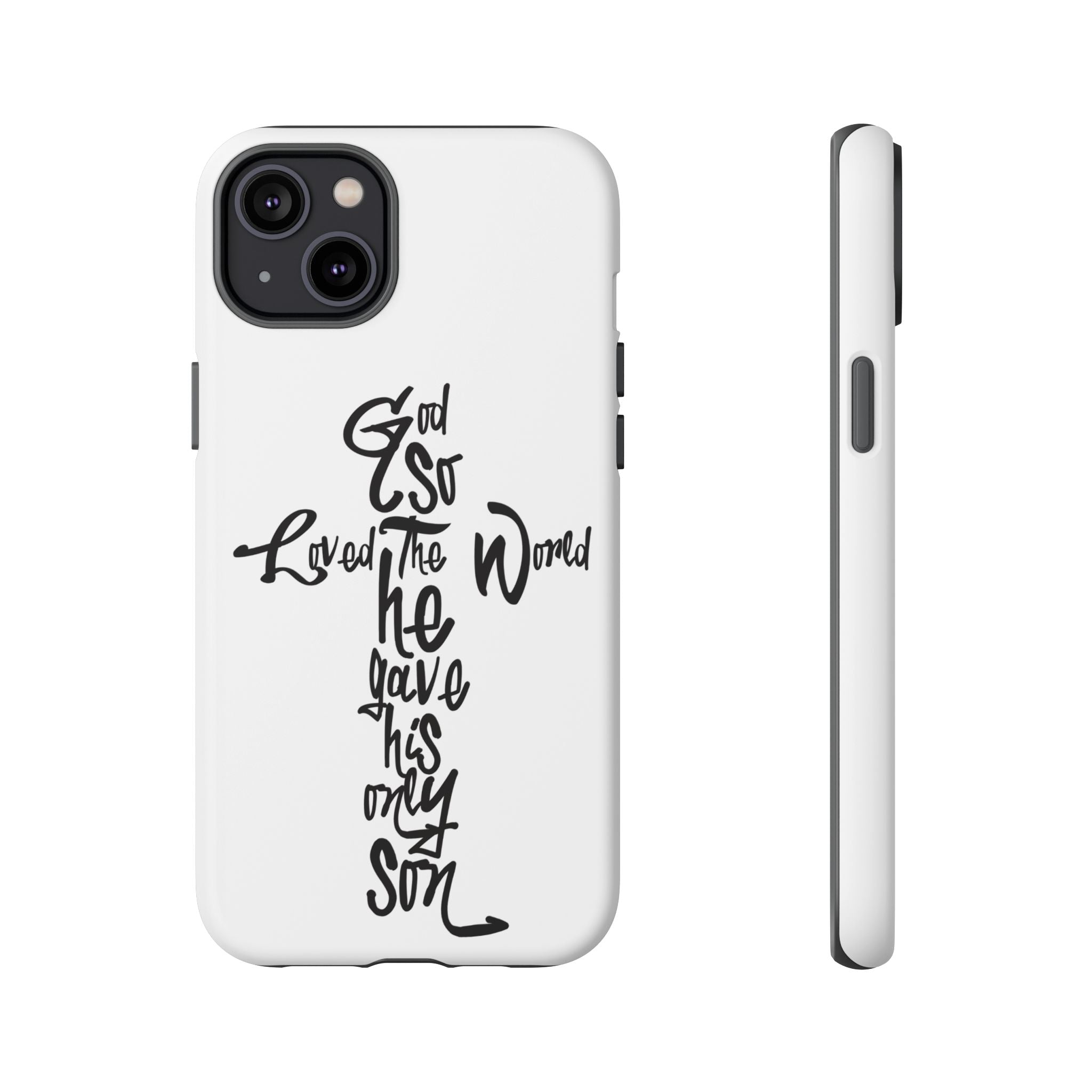 John 3:16 Bible Verse Christian Cross Phone Case — “God So Loved the World He Gave His Only Son”