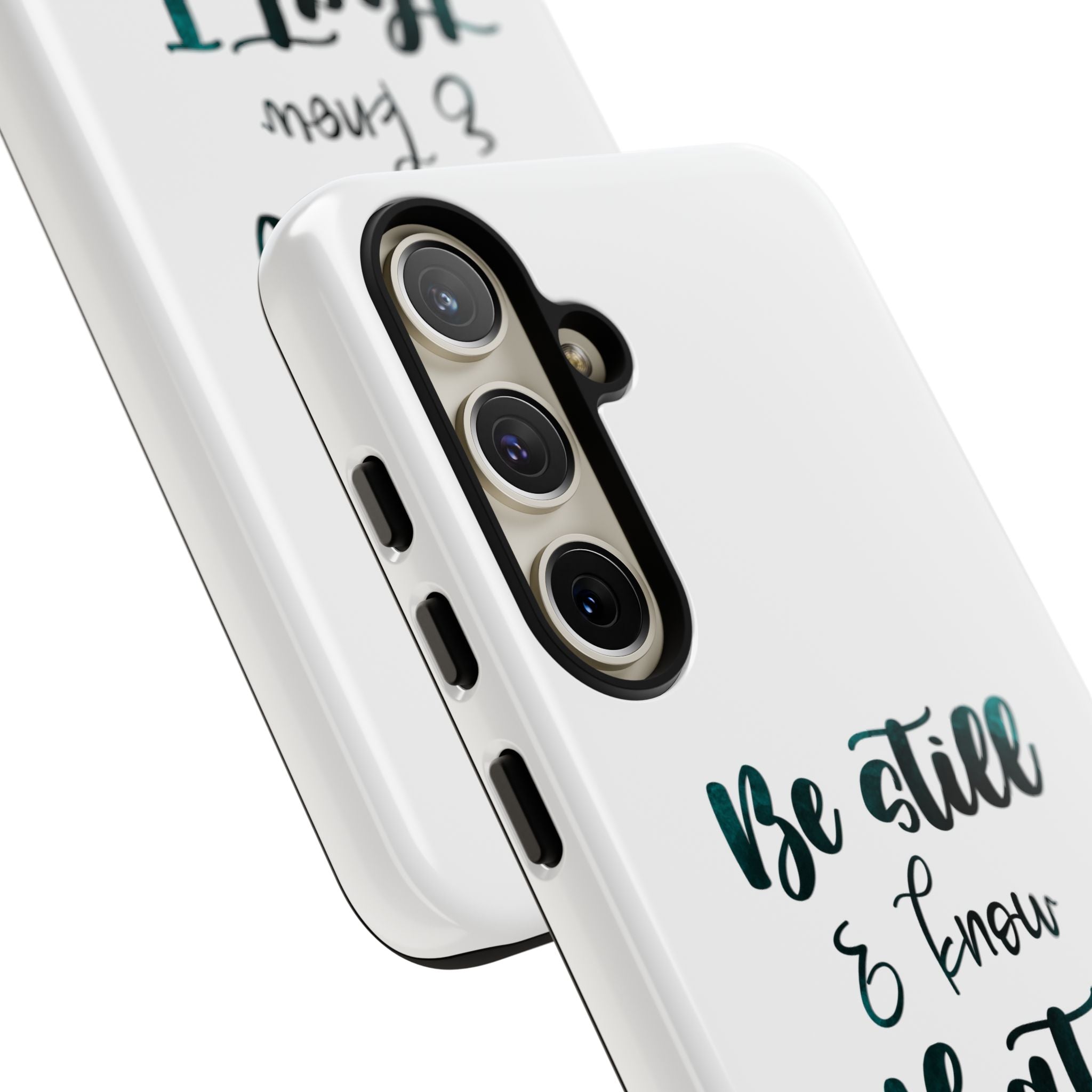 Christian Phone Case - "Be Still & Know That I Am God" Psalm 46:10 Protective Tough Case