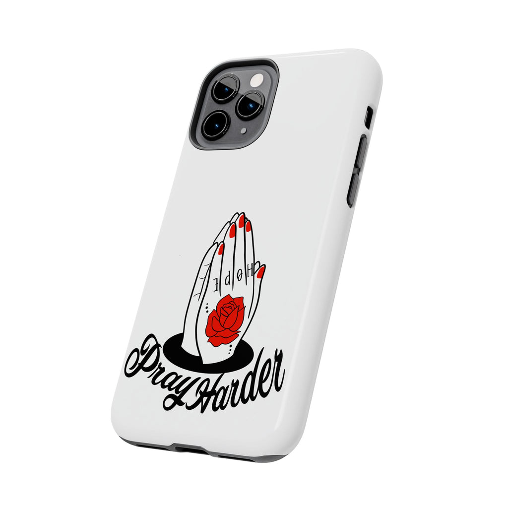 Pray Harder Phone Case — Tough Protective Phone Cover with Praying Hands & Rose Design