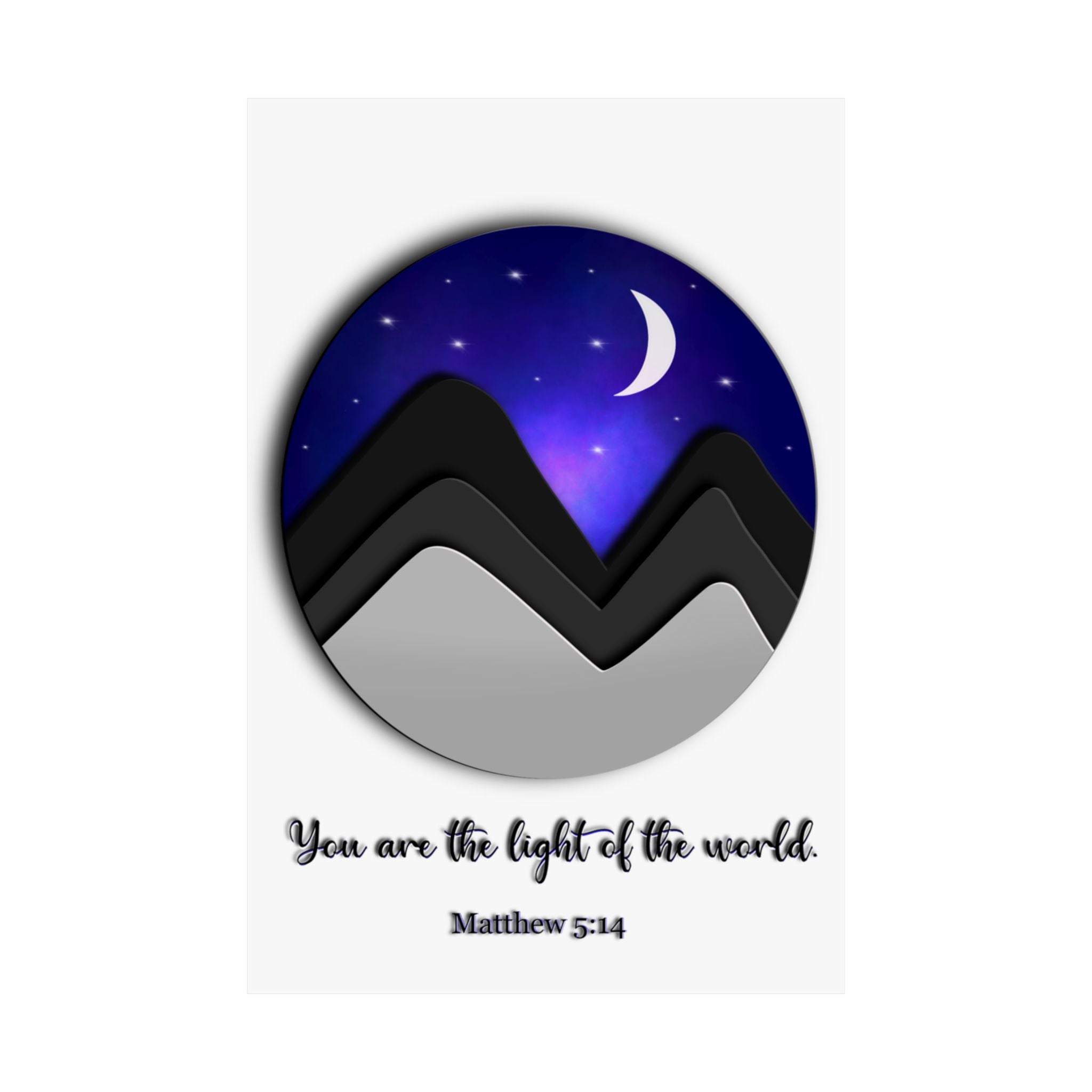 Inspirational Night Sky Poster — "You Are the Light of the World" Matte Vertical Art