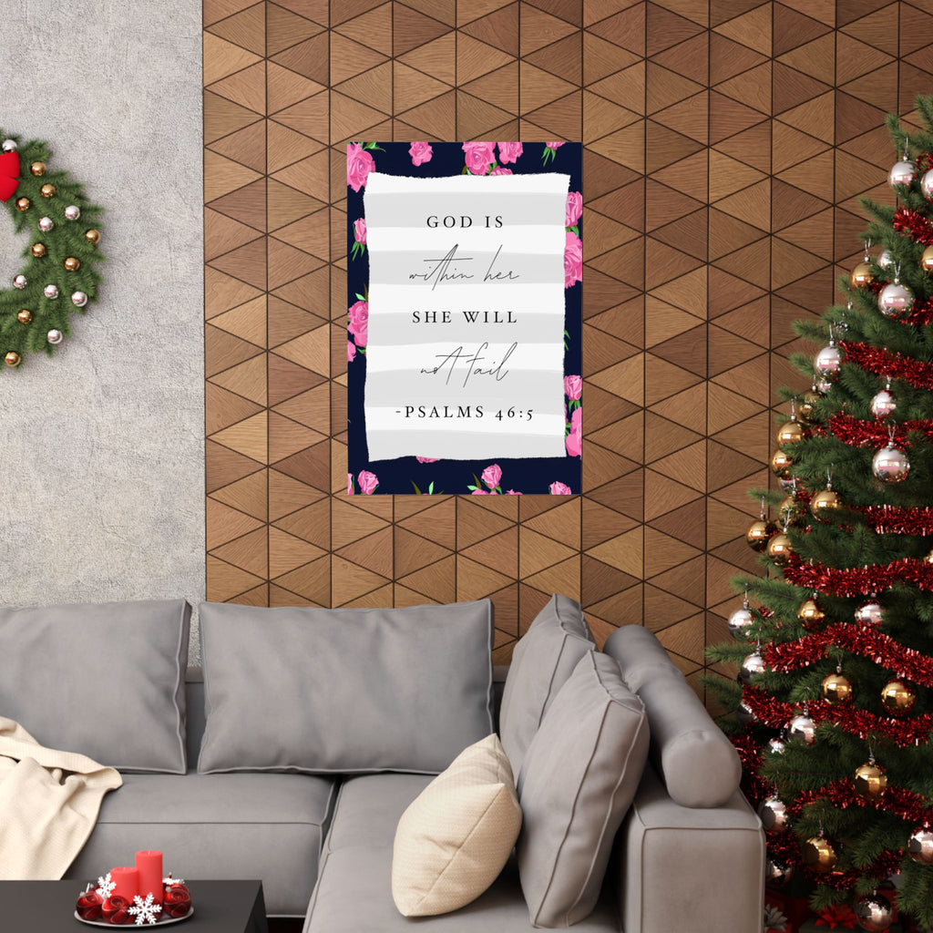 Inspirational Floral Poster — "God is within her, she will not fail" (Psalms 46:5)
