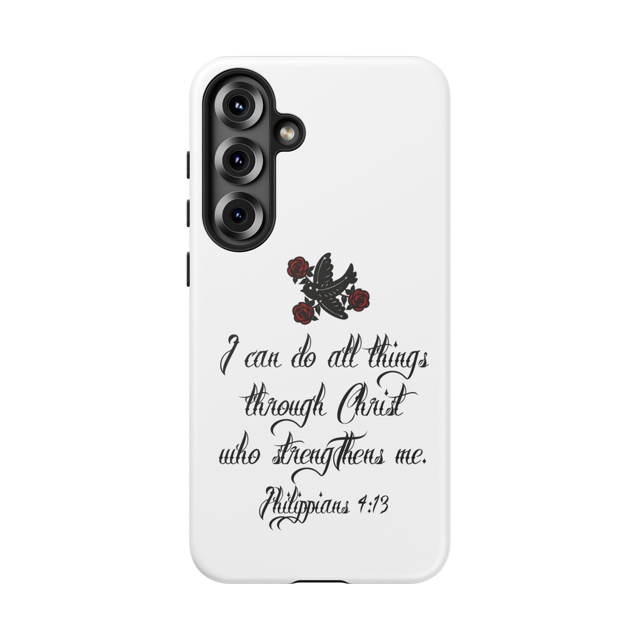 Christian Phone Case — "I can do all things through Christ" (Philippians 4:13)