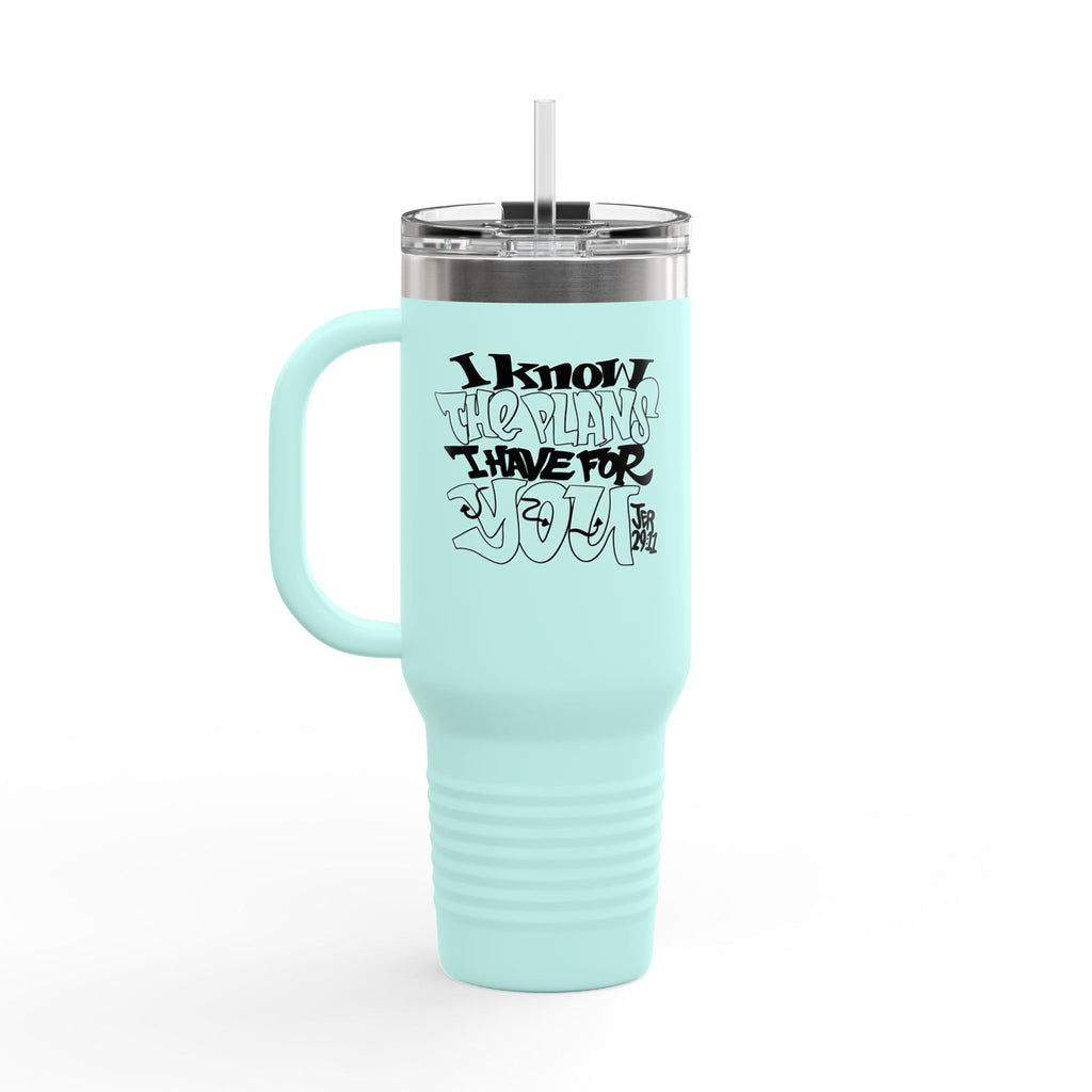 40oz Insulated Travel Mug – "I Know the Plans I Have for You" Jeremiah 29:11 Tumbler