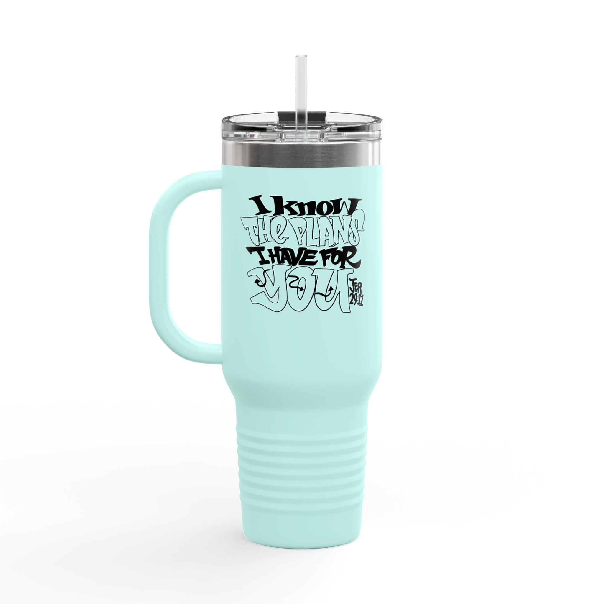 40oz Insulated Travel Mug – "I Know the Plans I Have for You" Jeremiah 29:11 Tumbler