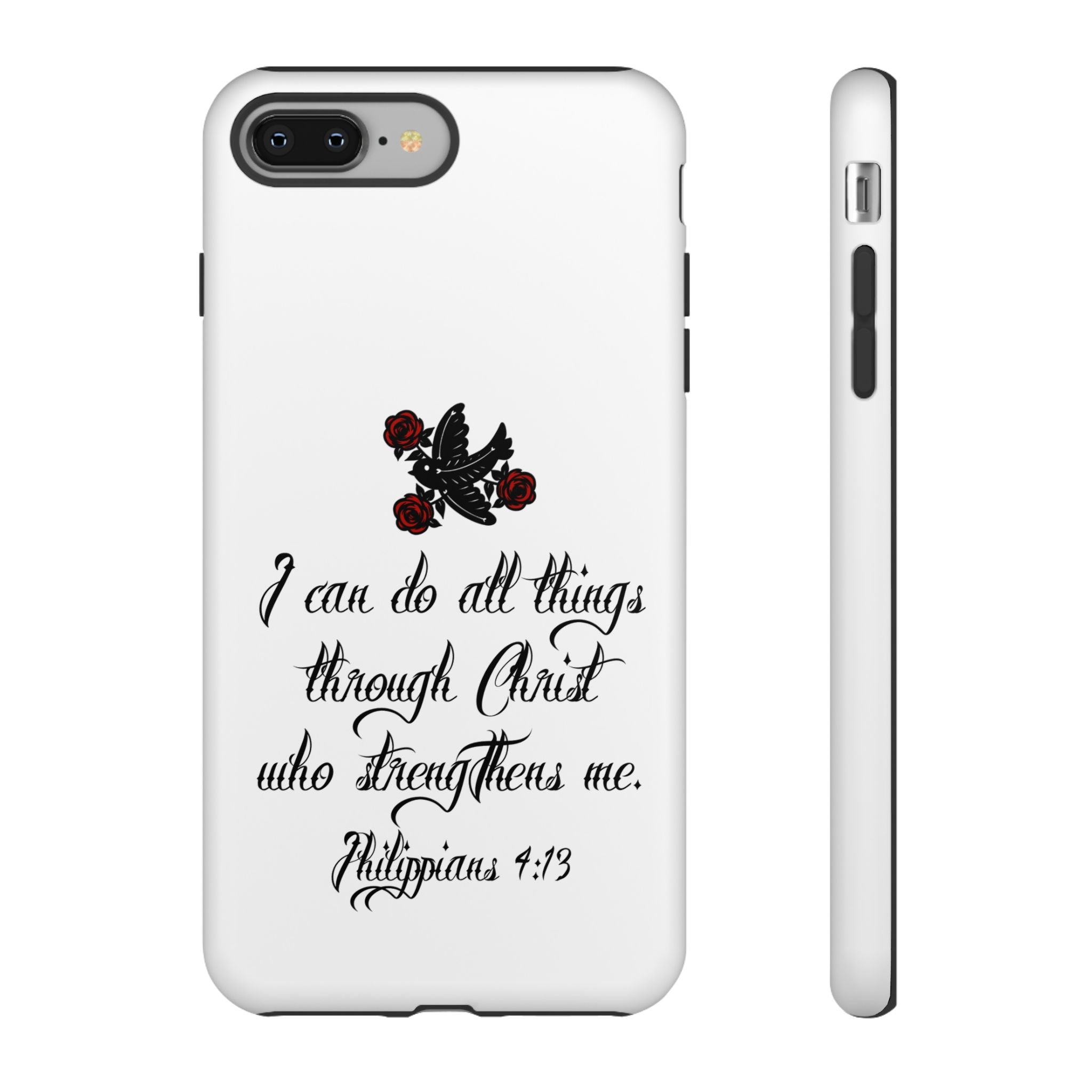 Christian Phone Case — "I can do all things through Christ" (Philippians 4:13)