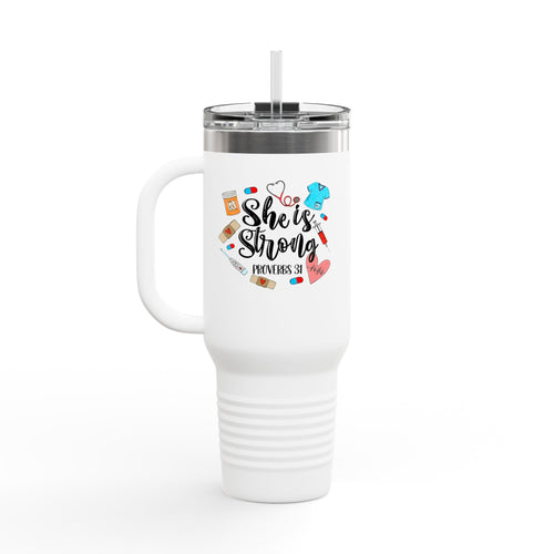 40oz Insulated Travel Mug — “She Is Strong” Nurse/Healthcare Proverbs 31 Woman Tumbler