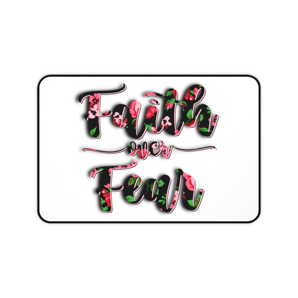 Faith Over Fear Floral Desk Mat — Inspirational Christian Desk Pad