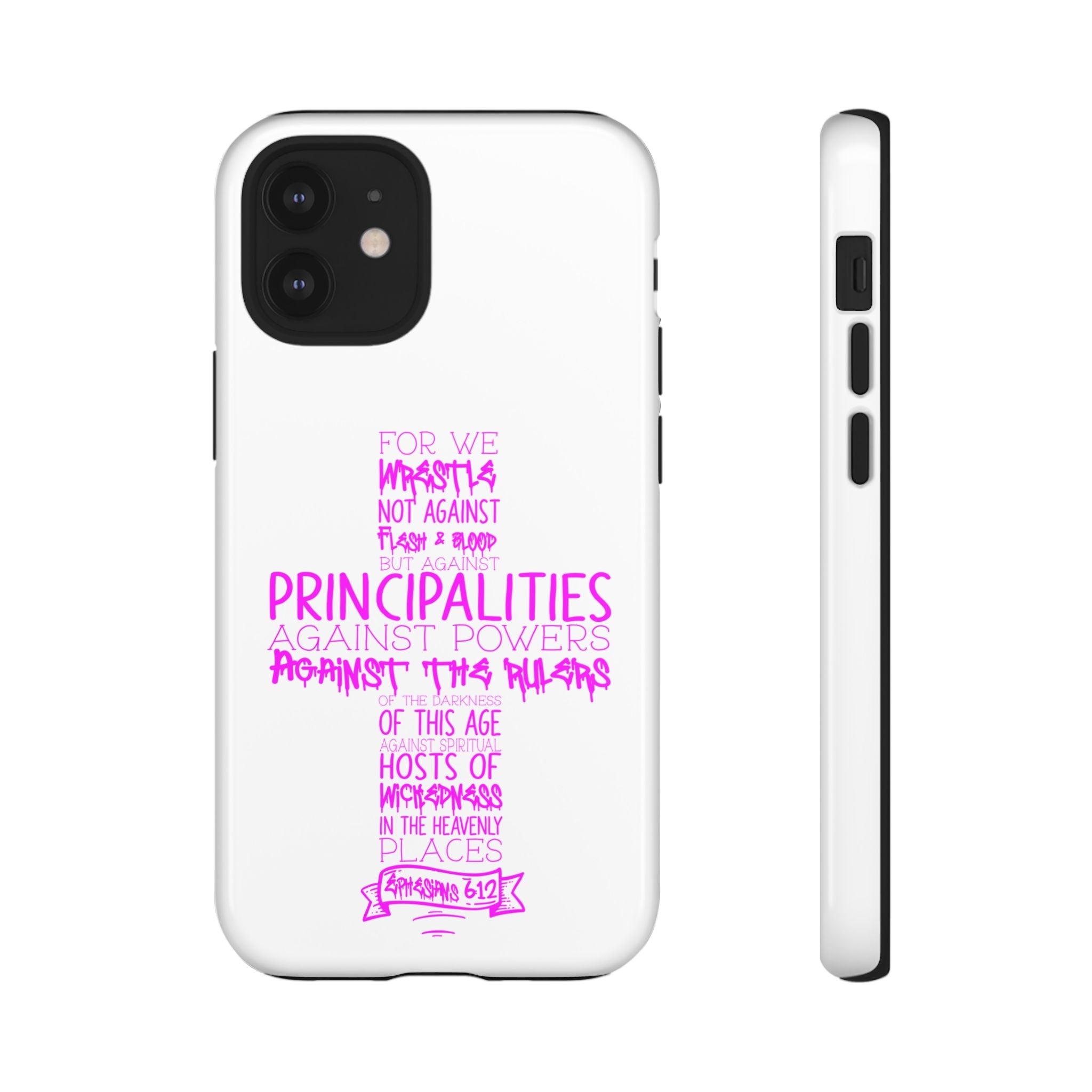 Armor of God Christian Cross Phone Case — Ephesians 6:12 Pink Typography Tough Case