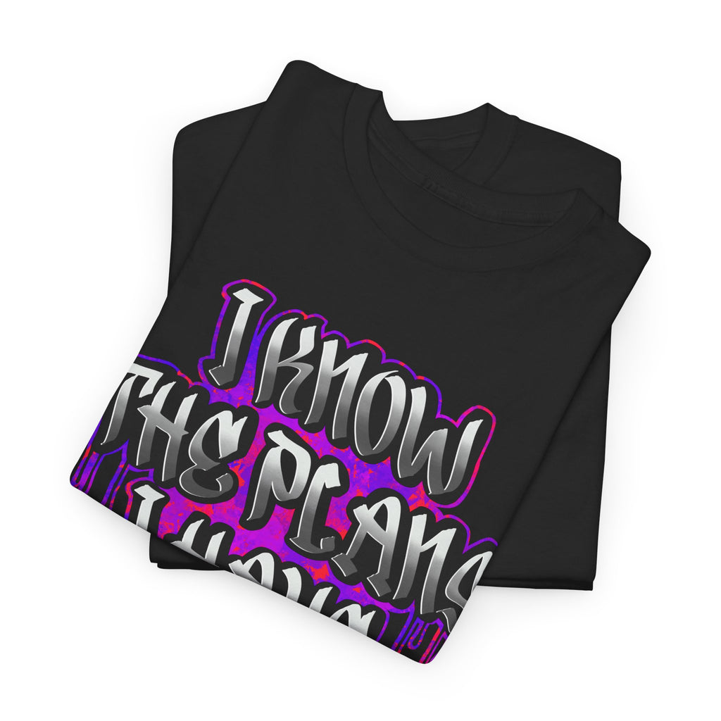 Graphic Tee — "I Know The Plans I Have For You" Drip Typography T-Shirt