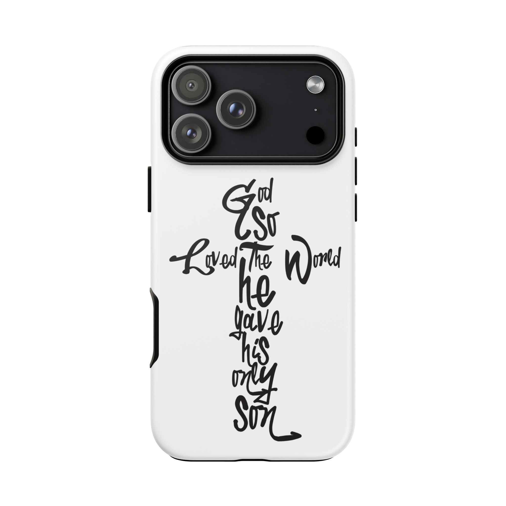 John 3:16 Bible Verse Christian Cross Phone Case — “God So Loved the World He Gave His Only Son”