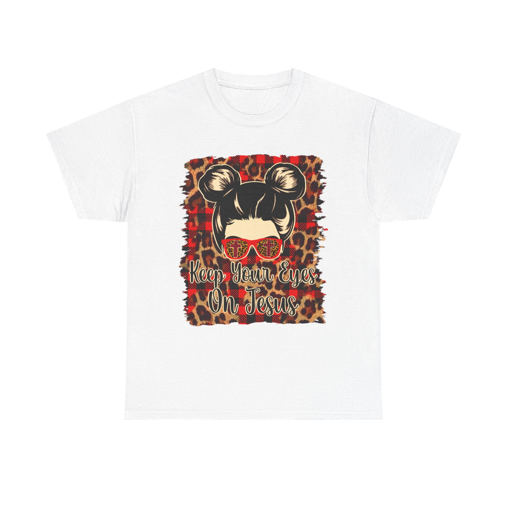 Keep your eyes on Jesus Tee