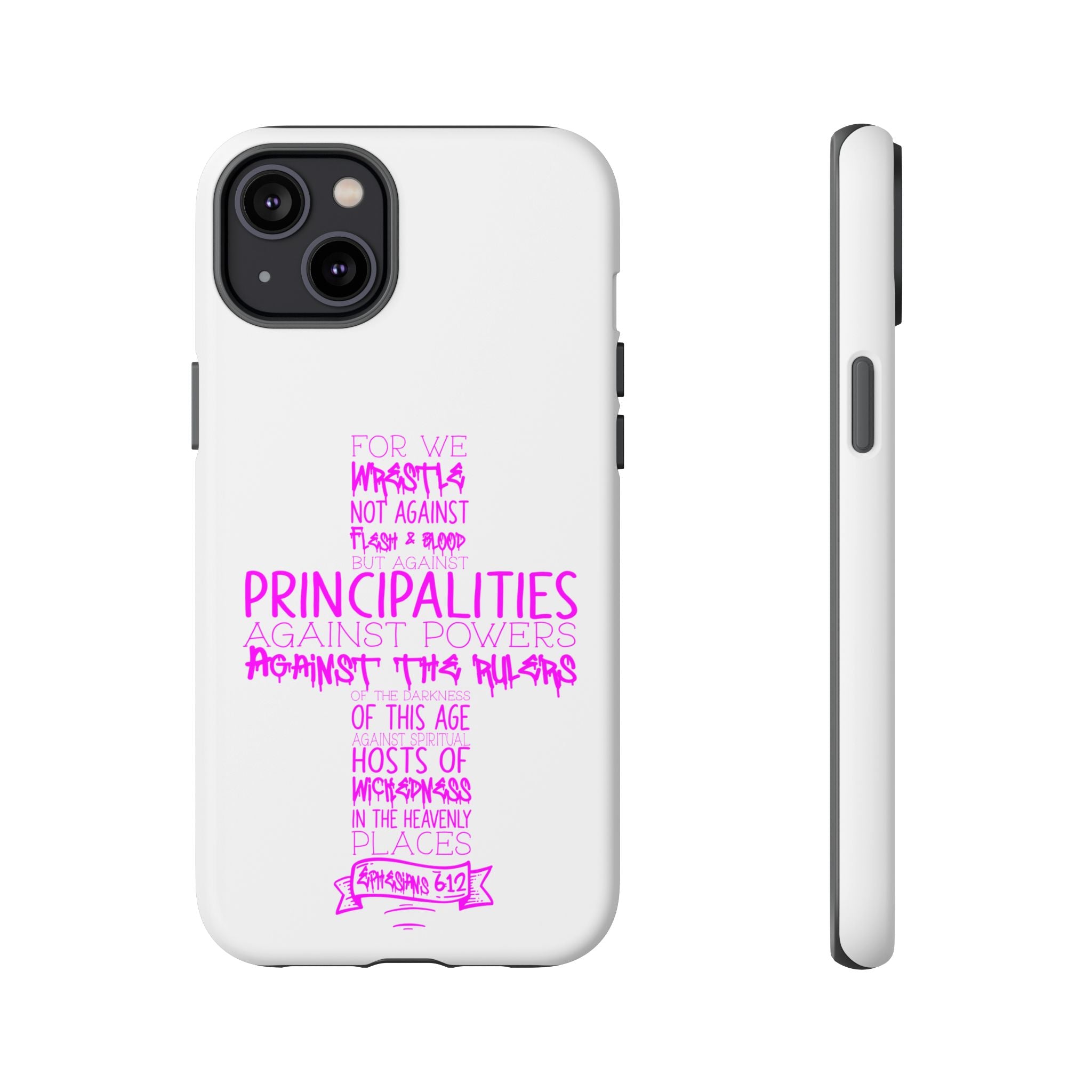 Armor of God Christian Cross Phone Case — Ephesians 6:12 Pink Typography Tough Case