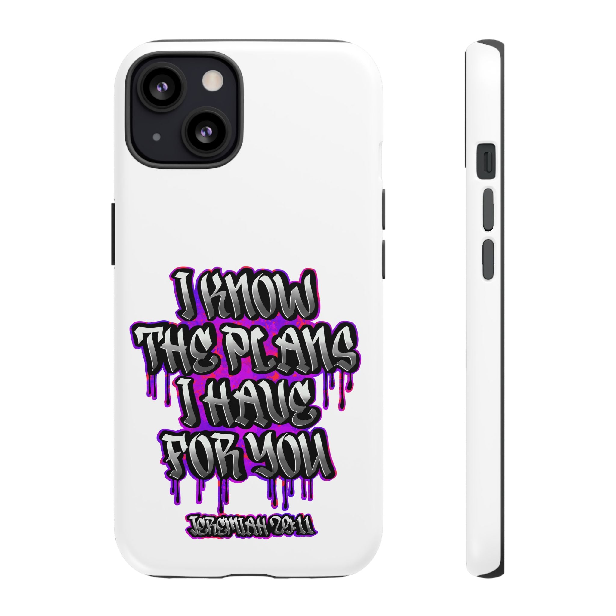 Jeremiah 29:11 Phone Case — "I Know The Plans I Have For You" Christian Bible Verse Protective Case