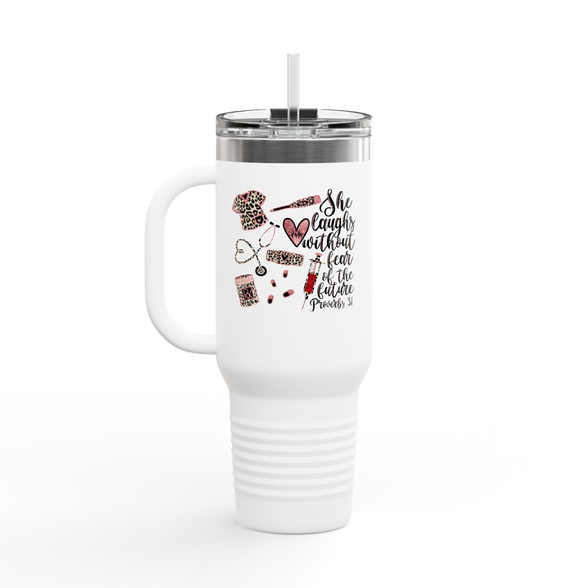 40oz Insulated Travel Mug — “She Laughs Without Fear of the Future” Floral Nurse Coffee Tumbler
