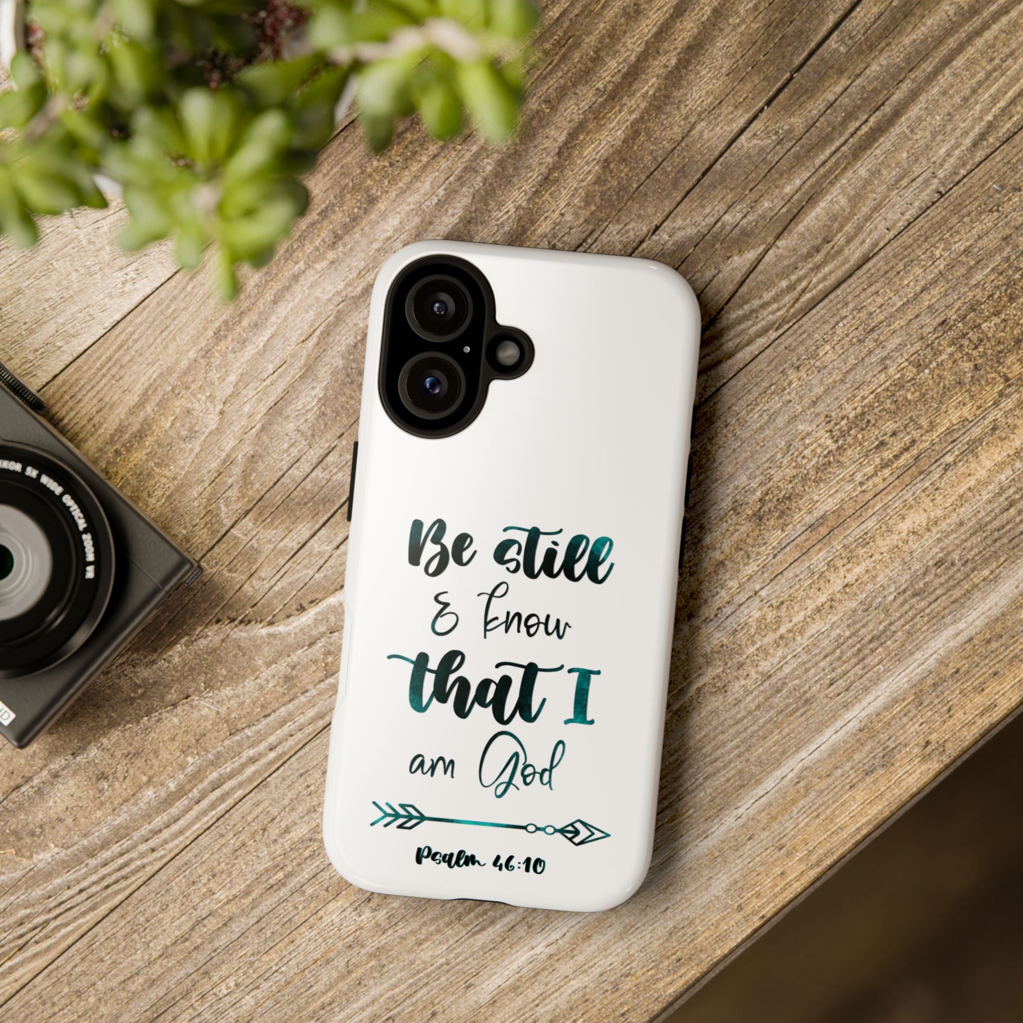 Christian Phone Case - "Be Still & Know That I Am God" Psalm 46:10 Protective Tough Case