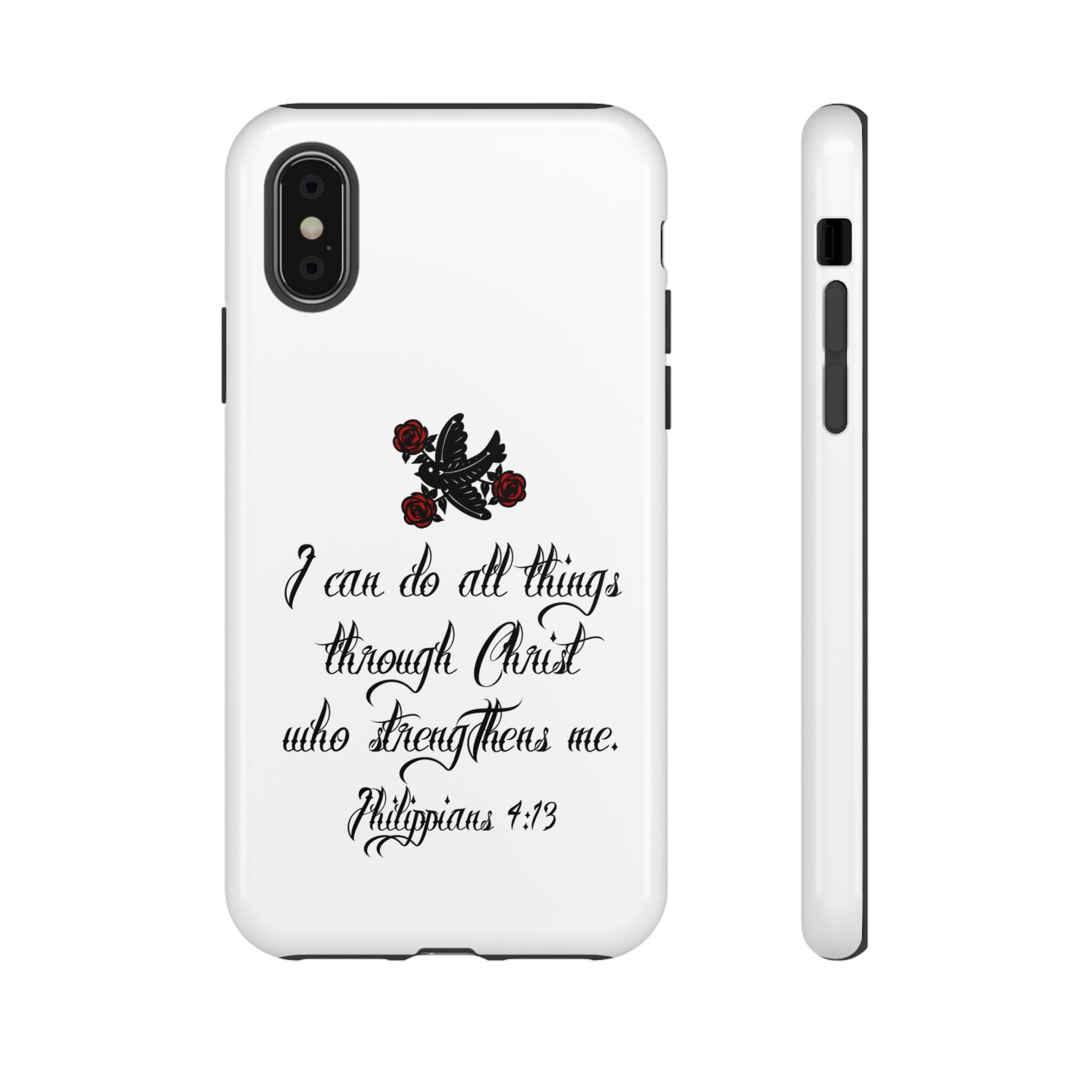Christian Phone Case — "I can do all things through Christ" (Philippians 4:13)