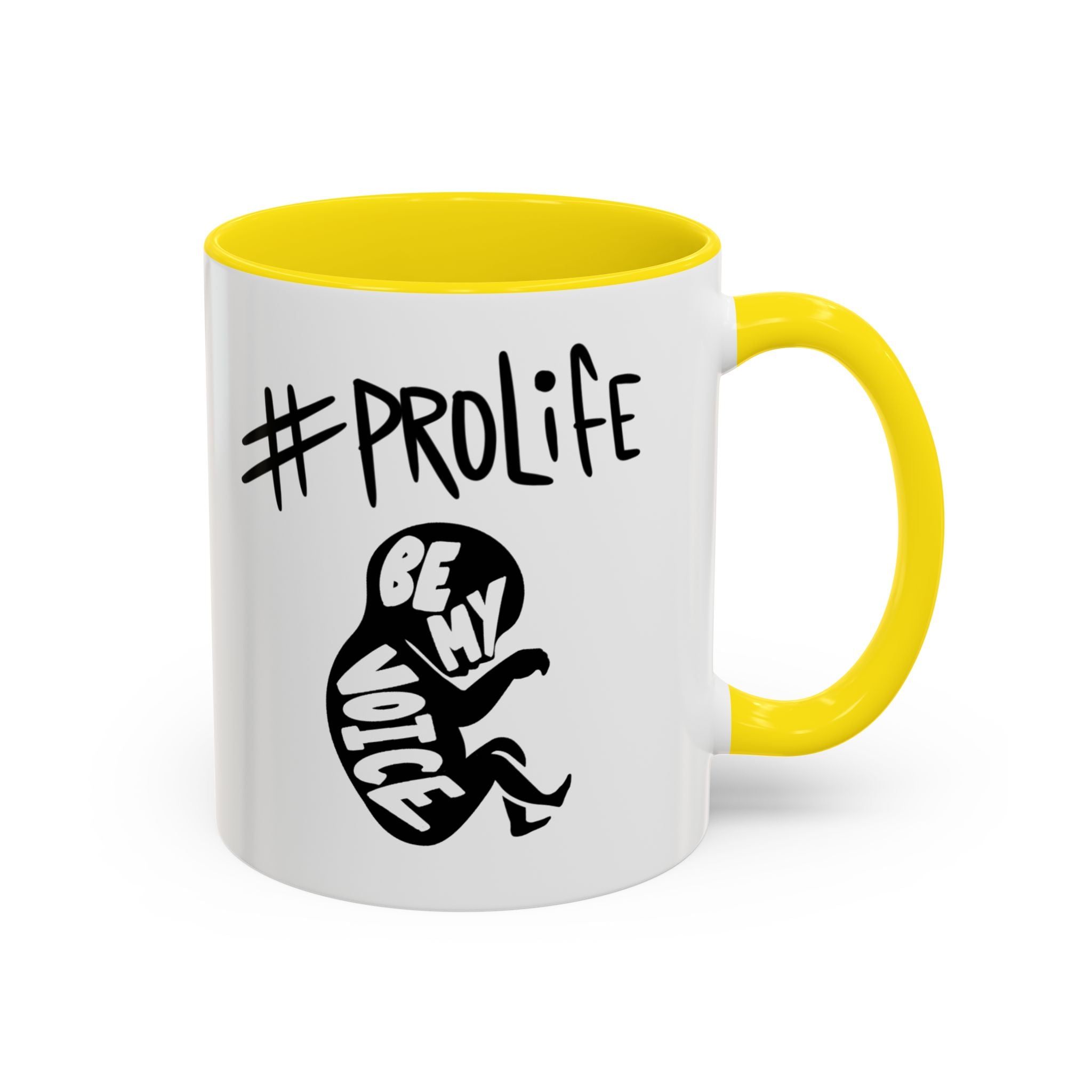 #ProLife Accent Coffee Mug — "Be My Voice" Fetus Design (11/15oz)