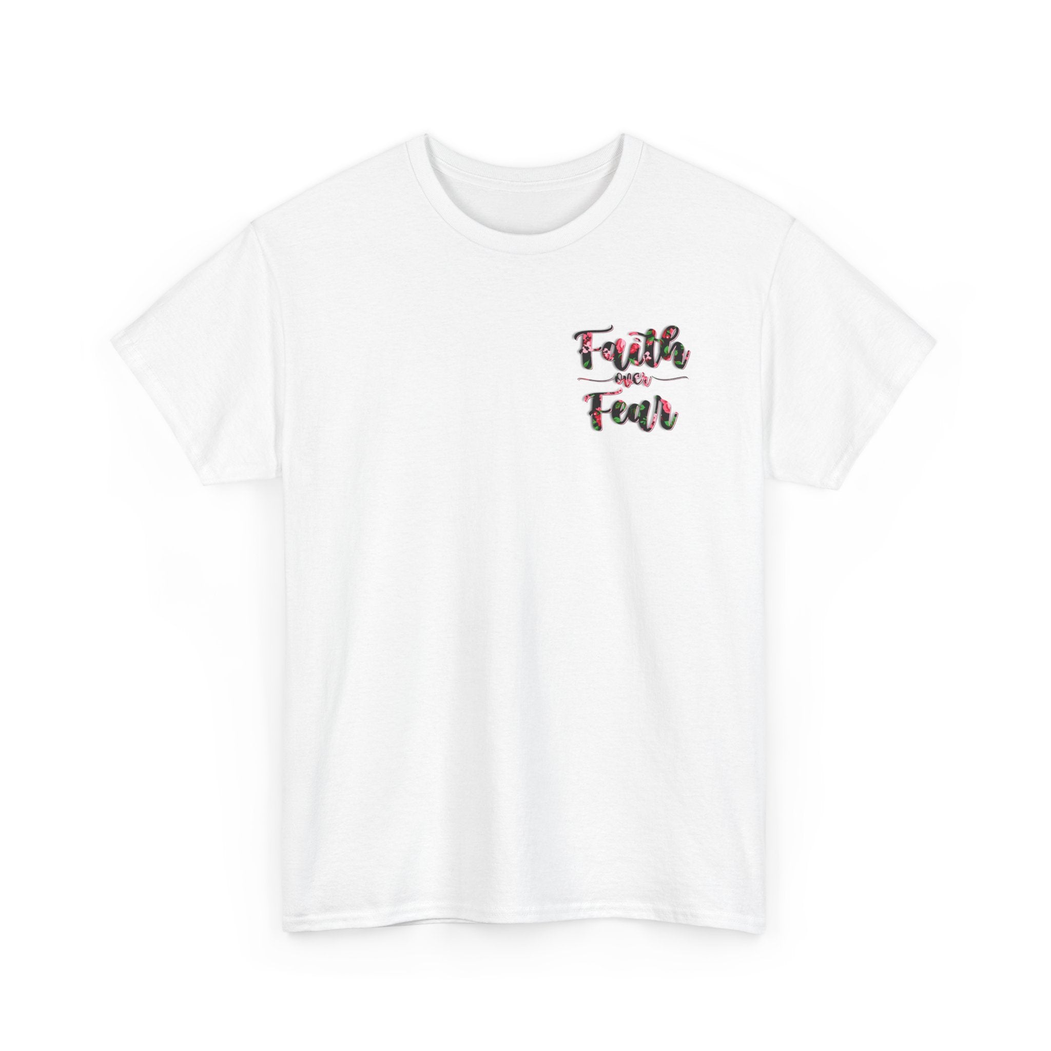 Faith Over Fear Floral T-Shirt