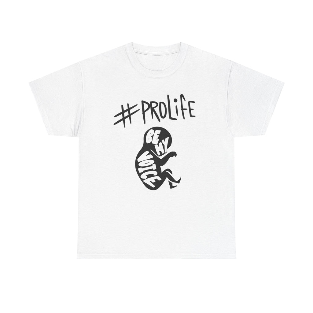 ProLife "Be My Voice" Baby Fetal Awareness T-Shirt