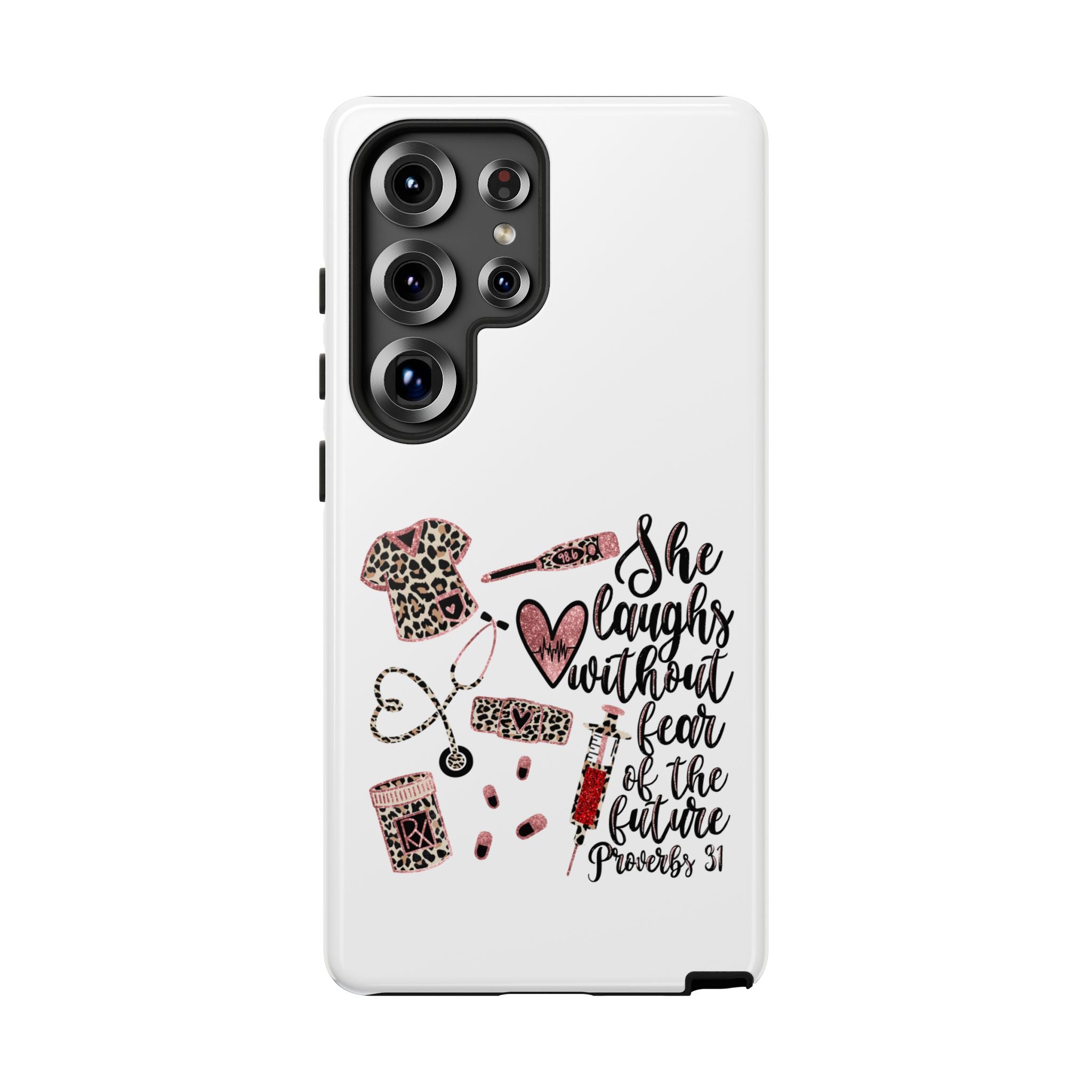 'She Laughs Without Fear' Proverbs 31 Scripture Nurse Tough Phone Case