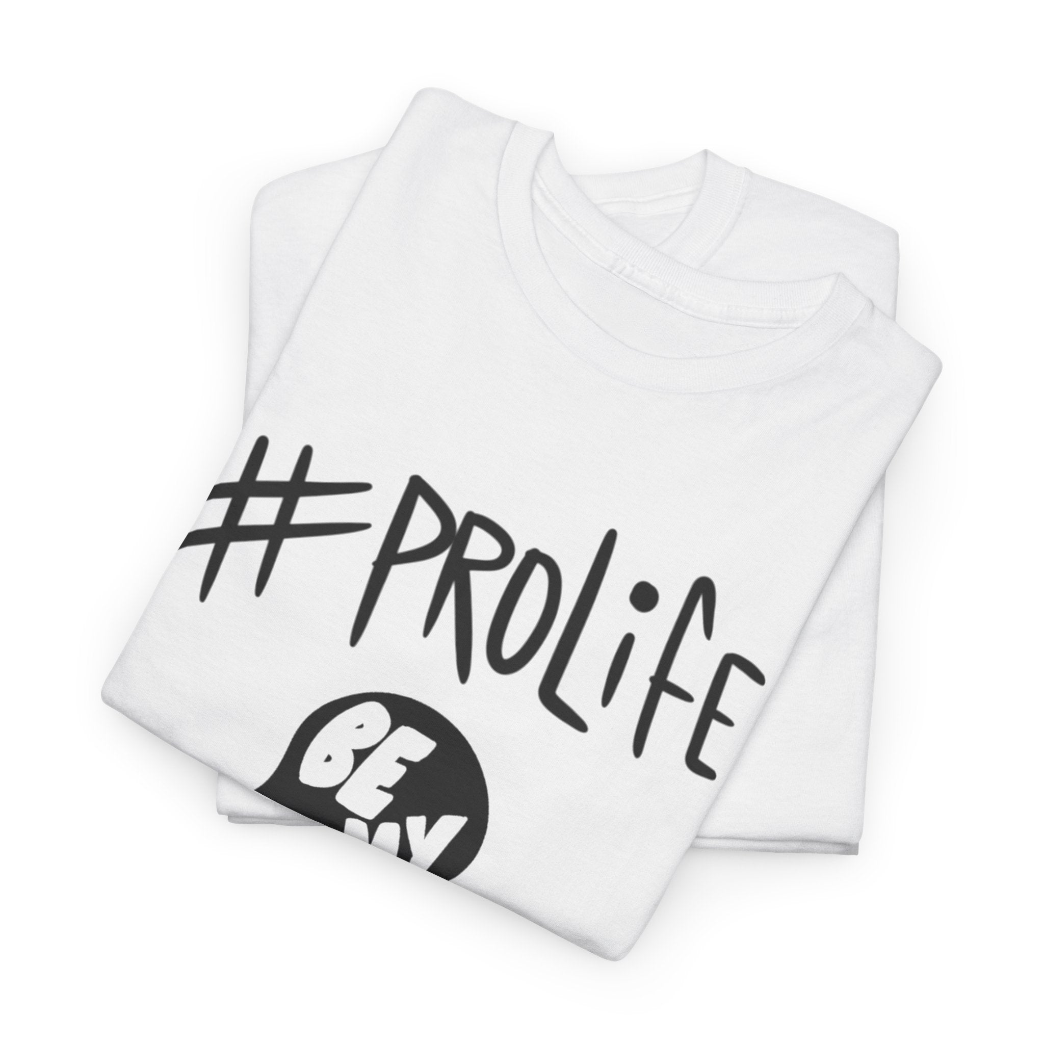 ProLife "Be My Voice" Baby Fetal Awareness T-Shirt