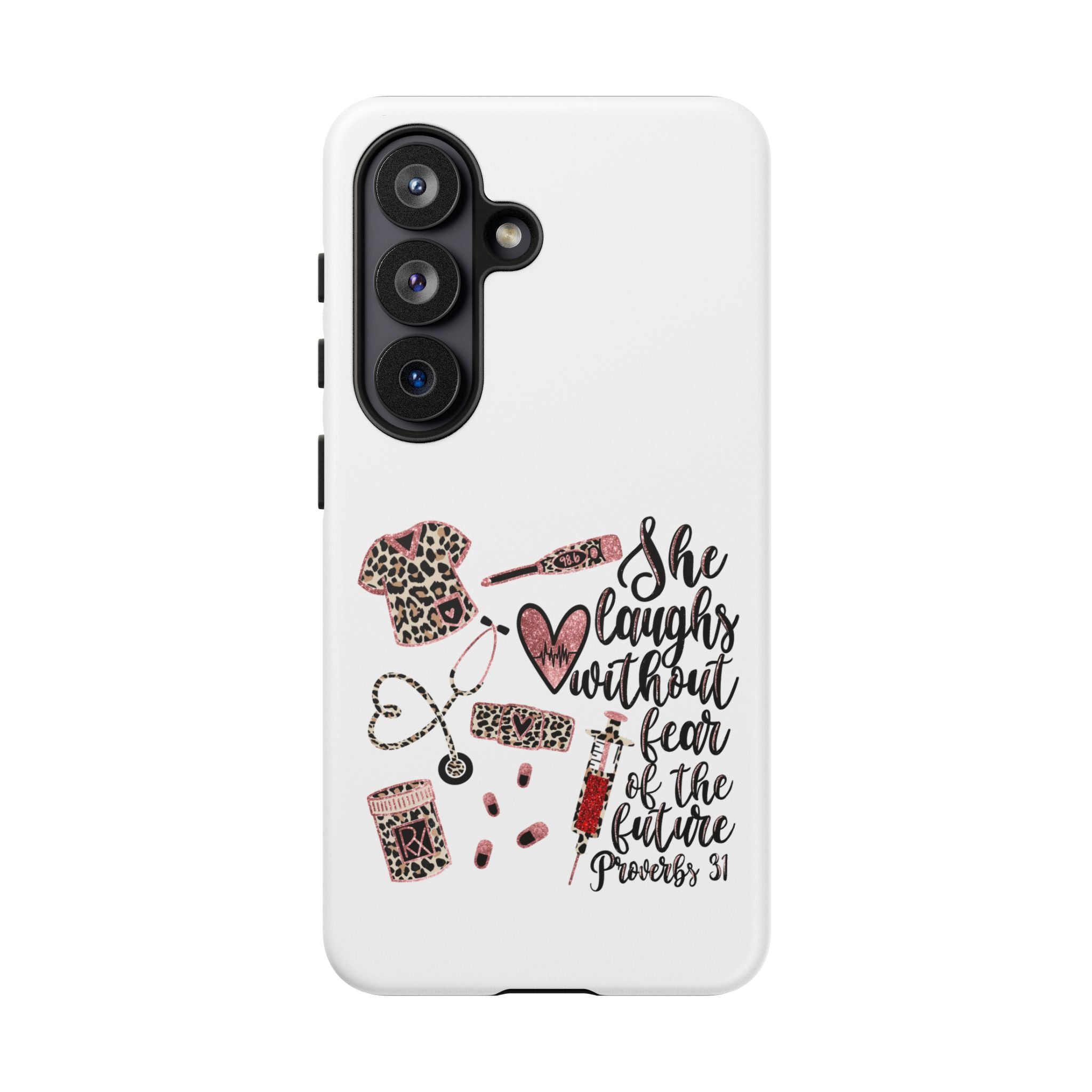 'She Laughs Without Fear' Proverbs 31 Scripture Nurse Tough Phone Case