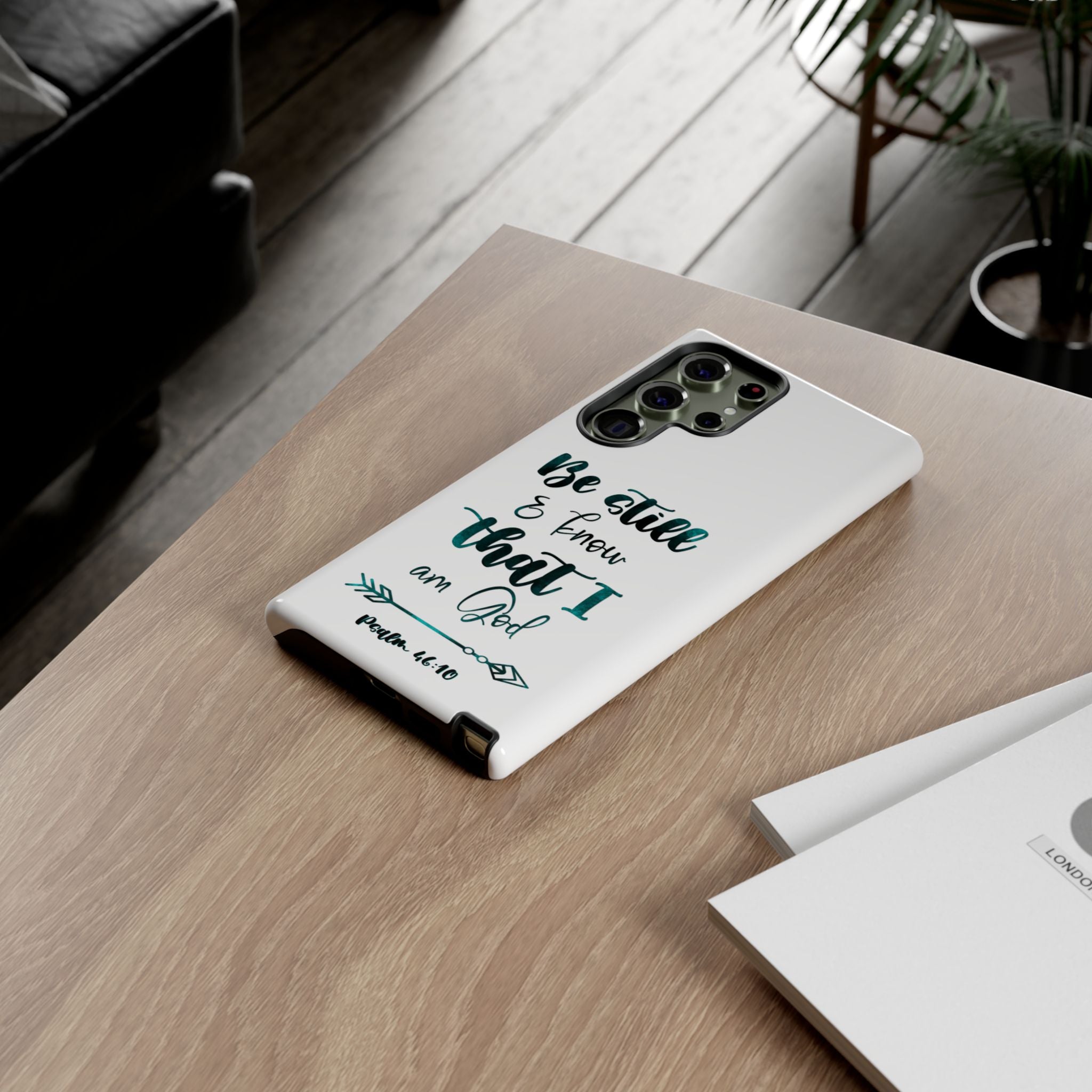 Christian Phone Case - "Be Still & Know That I Am God" Psalm 46:10 Protective Tough Case