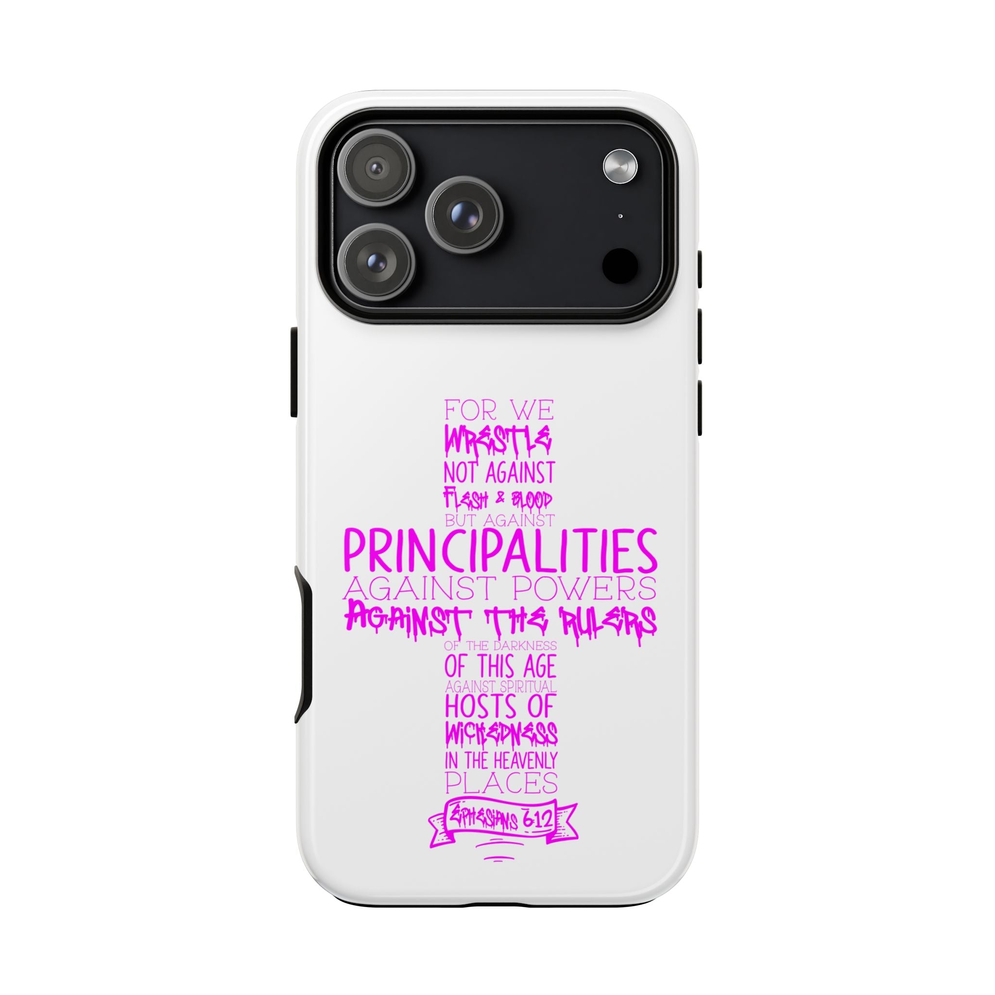 Armor of God Christian Cross Phone Case — Ephesians 6:12 Pink Typography Tough Case