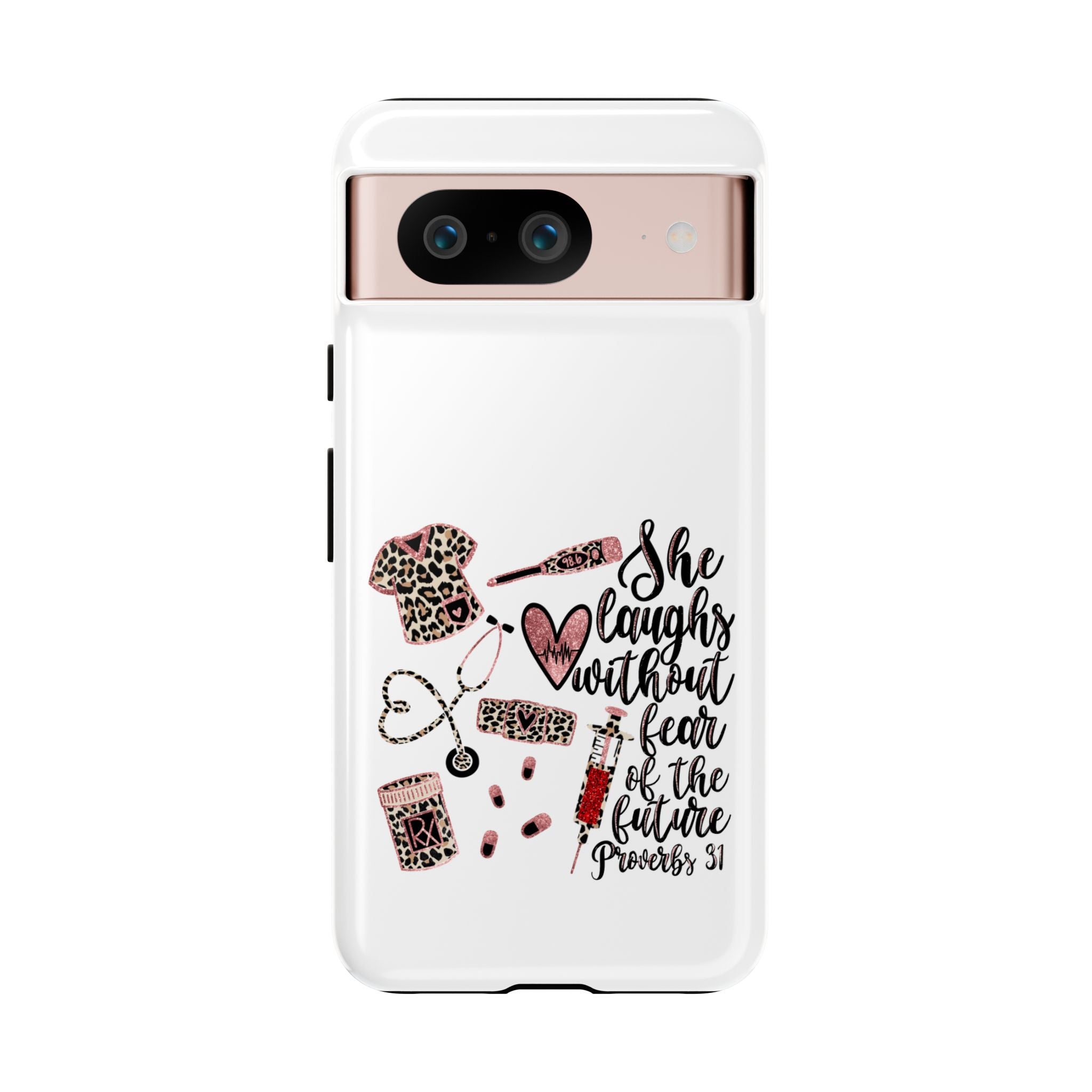 'She Laughs Without Fear' Proverbs 31 Scripture Nurse Tough Phone Case