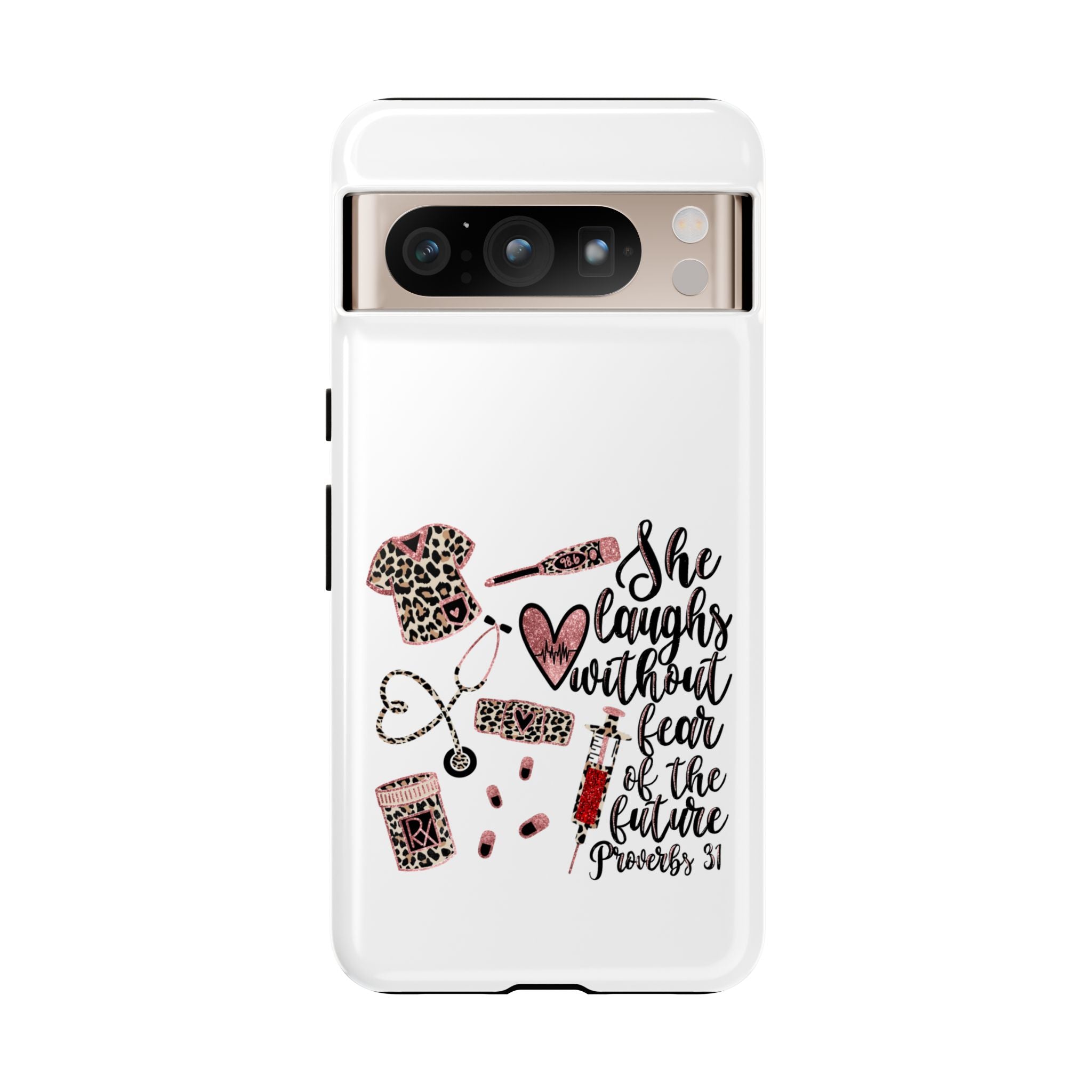 'She Laughs Without Fear' Proverbs 31 Scripture Nurse Tough Phone Case